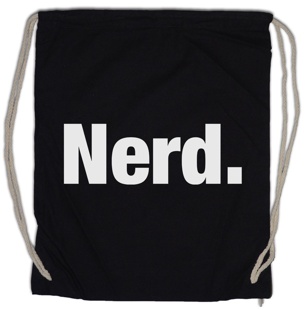 Urban Backwoods Turnbeutel Nerd Turnbeutel Freak Geek Gamer TBBT Slogan Spruch Motto Fun Spaß (1-tlg), Comedy Joke Statement Classic