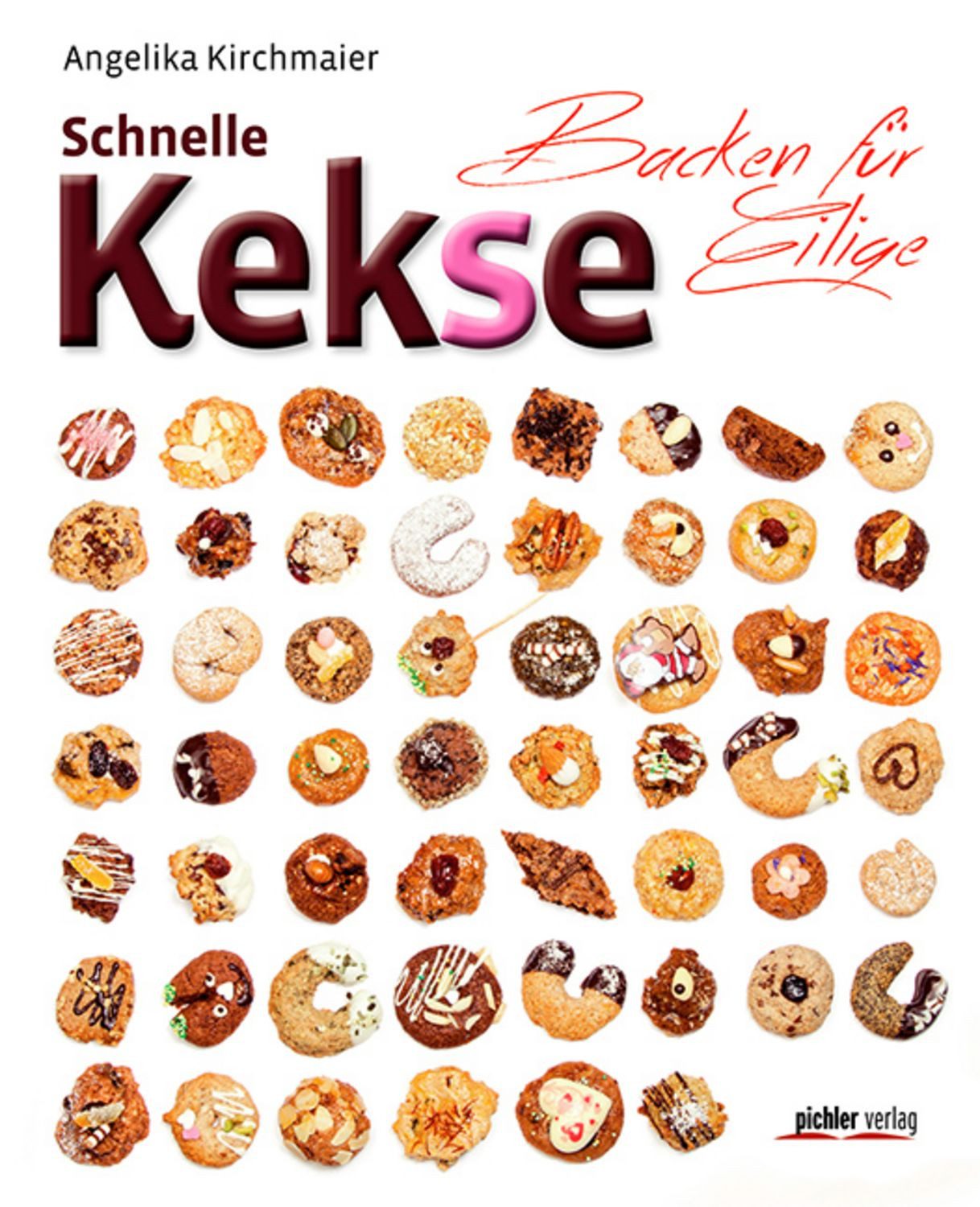 Schnelle Kekse / Angelika Kirchmaier