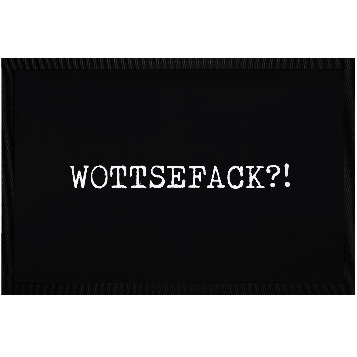 MoonWorks Fußmatte Fußmatte mit lustigem Wort Wottsefack?! witzige Türmatte rutschfest &, rechteckig