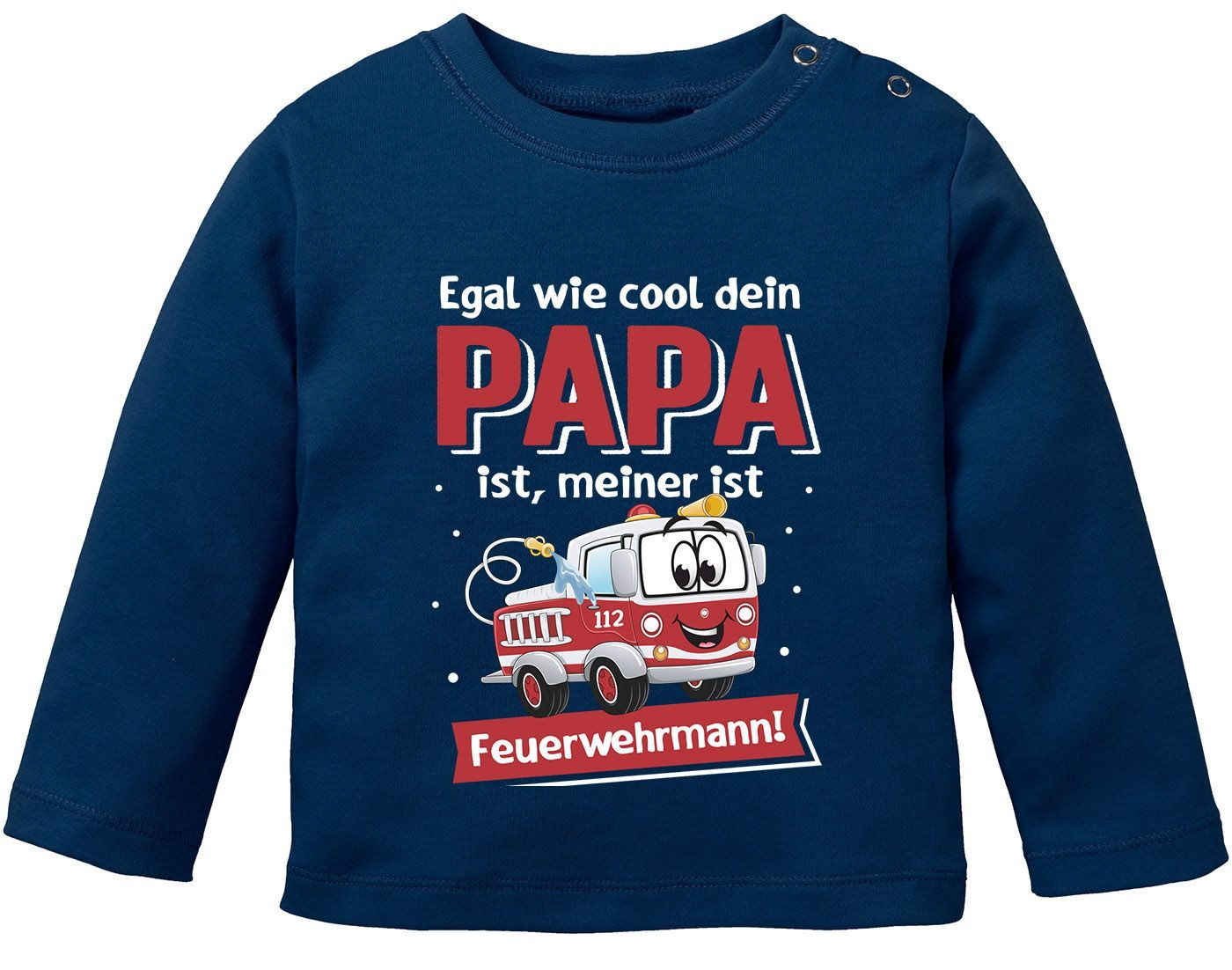 Rundhalsshirt Baby Langarm-Shirt Egal wie cool deinen Papa ist, meiner ist