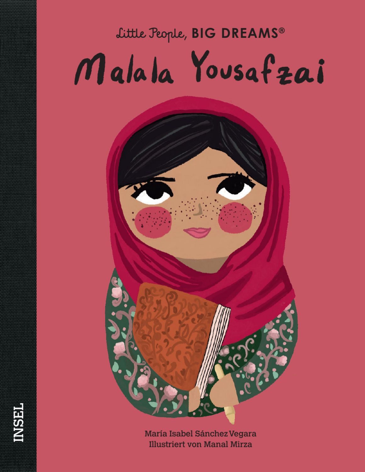Malala Yousafzai – Little People, BIG DREAMS (Deutsche Ausgabe) / María Isabel Sánchez Vegara