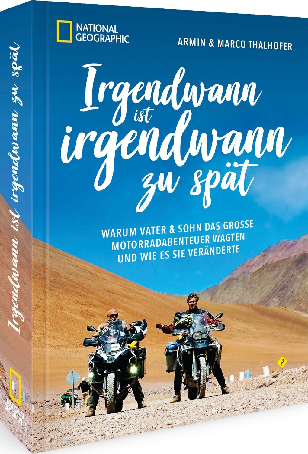 Irgendwann ist irgendwann zu spät / Armin & Marco Thalhofer