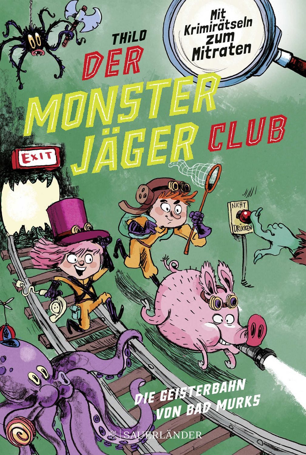 Der Monsterjäger-Club 1 – Die Geisterbahn von Bad Murks / Thilo, Mit Krimirätseln zum Mitraten, Kinderbuch für Leseanfänger ab 6 Jahren