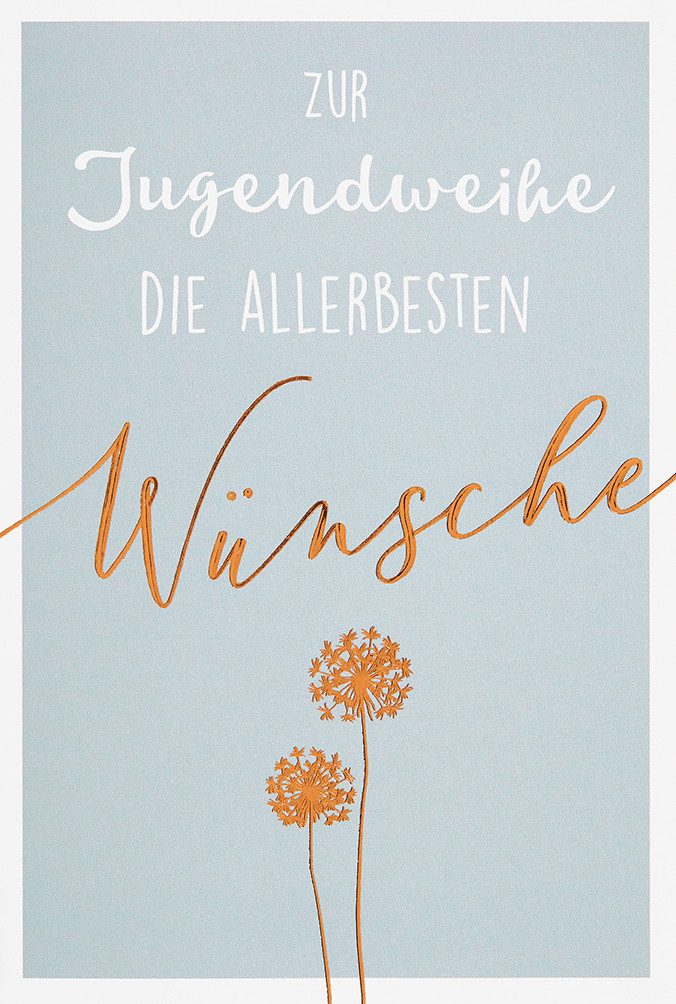 Grußkarten Jugendweihe - Glückwunschkarte im Format 11,5 x 17 cm mit