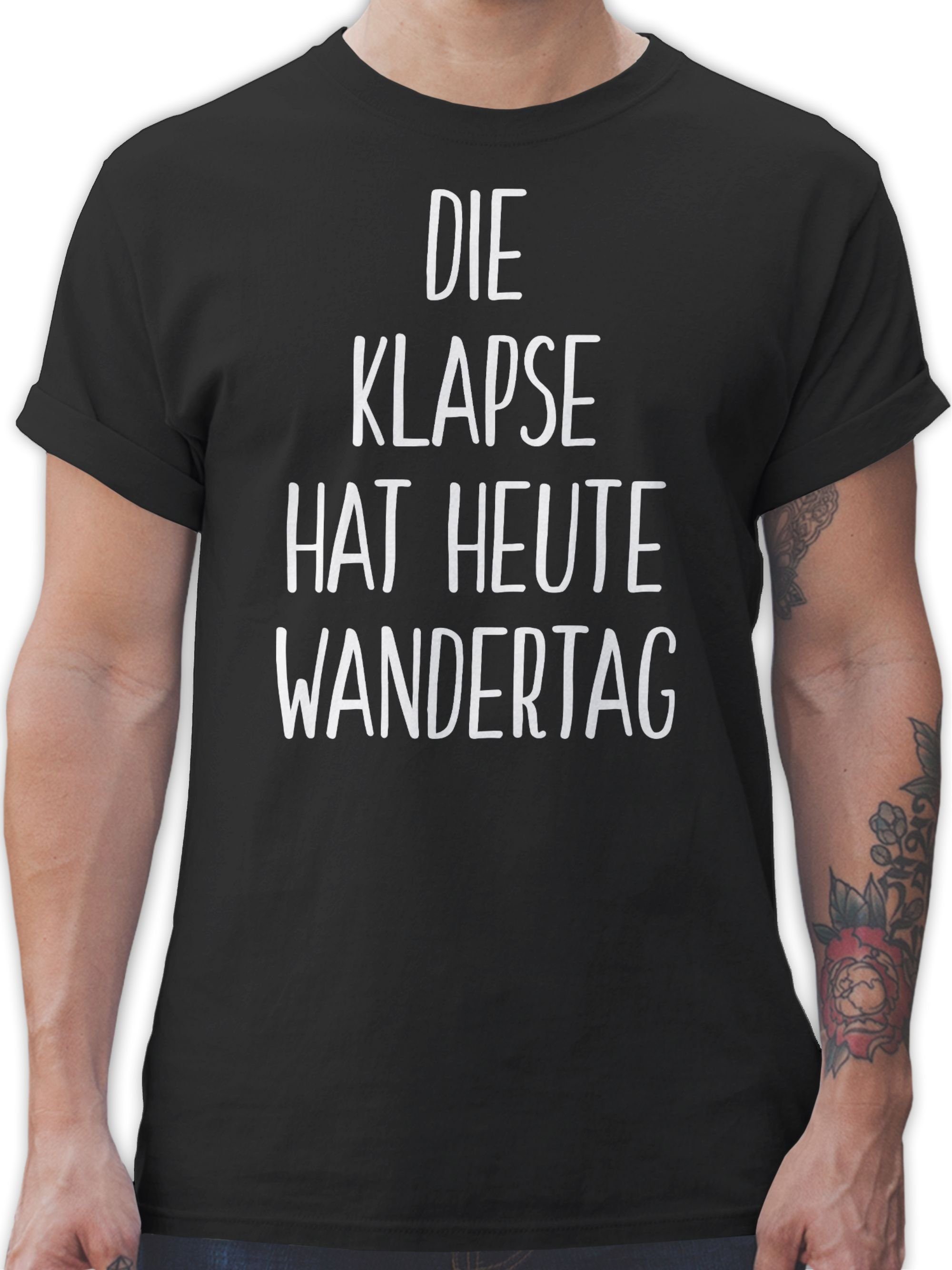 01 mit hat T-Shirt Spruch Statement Wandertag Shirtracer heute Sprüche Die Klapse Schwarz