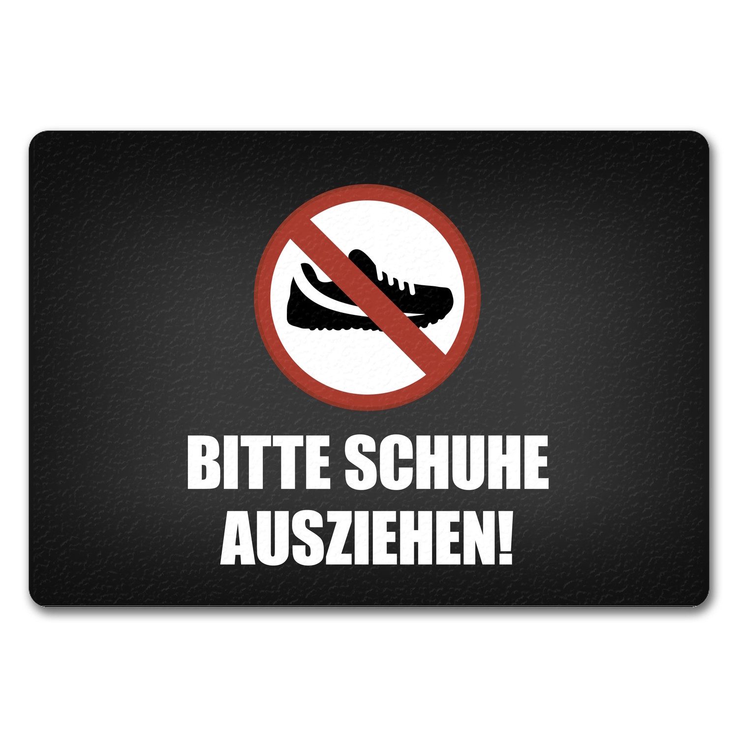Fußmatte Bitte Schuhe ausziehen Fußmatte randlos mit Verbot Motiv