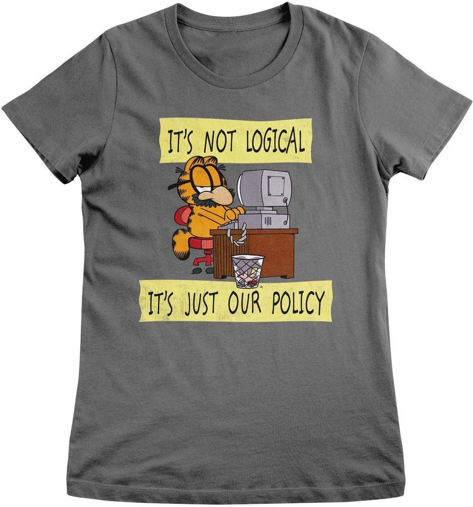 Garfield T-Shirt It's Not Logical It's Just Our Policy Girly Tee
