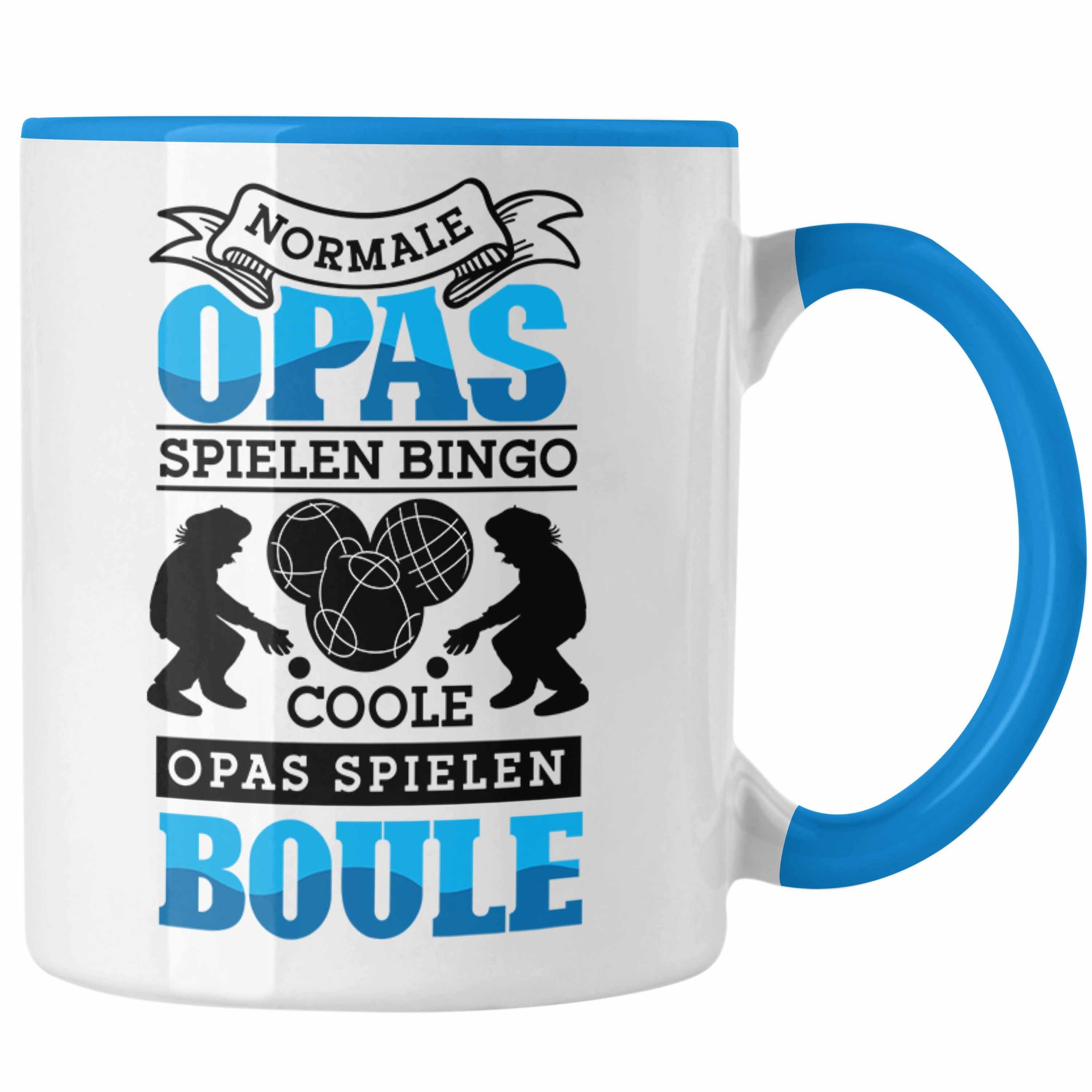 Opa Boule-Spieler Boule Boule Geschenk Tasse Trendation Spruch Blau Geschenkidee Spiel Tasse