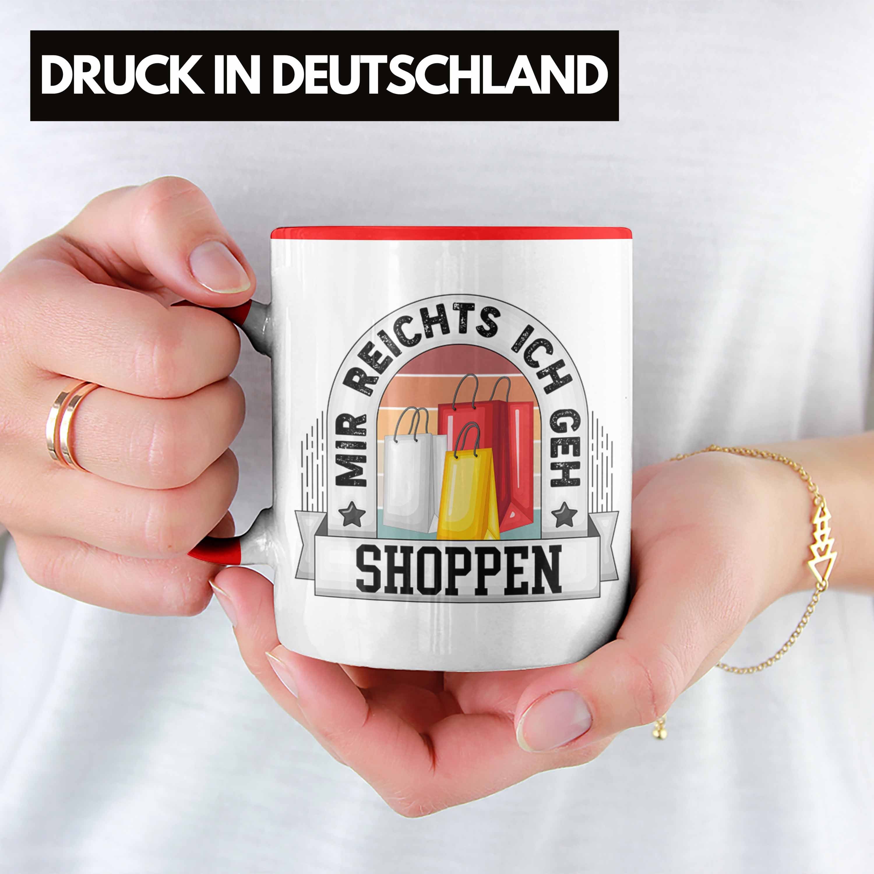 Bec Reichts Ich Shoppen Trendation Geschenk Rot Shoppen Tasse Lustiger Mir Spruch Tasse Geh