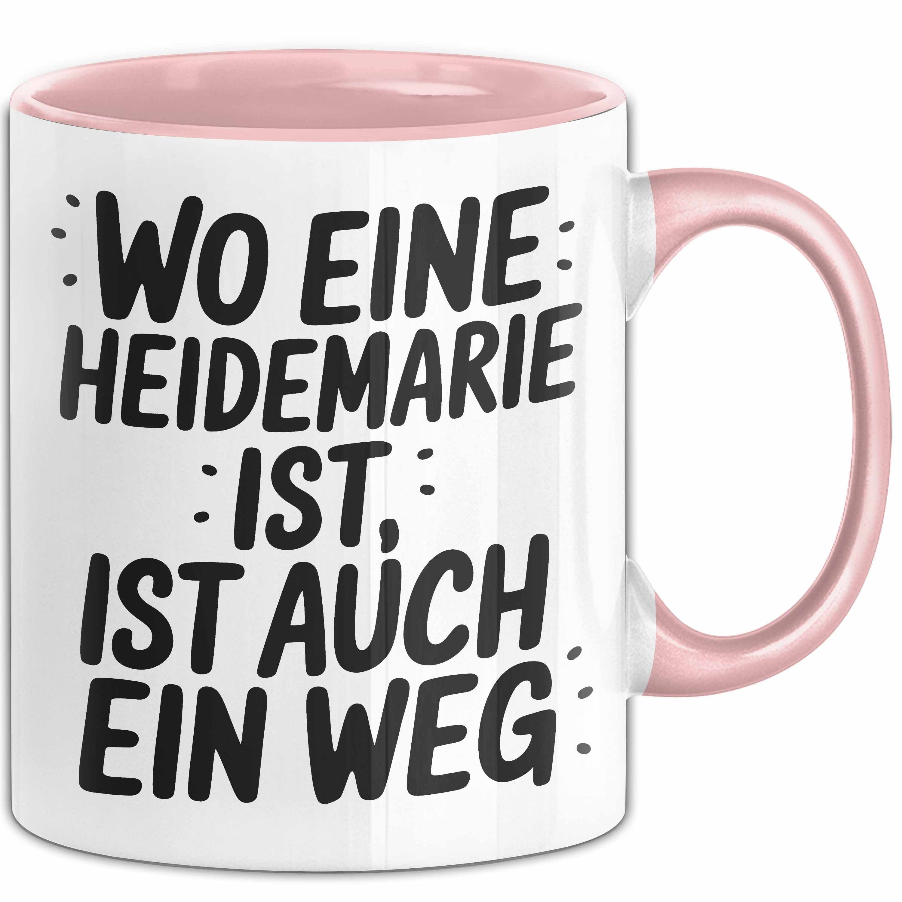 Trendation Tasse Heidemarie Tasse Geschenk Wo Eine Heidemarie Ist Ist Auch Ein Weg Gesc, Keramik
