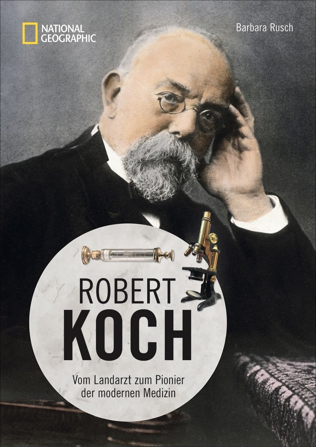 Robert Koch / Barbara Rusch