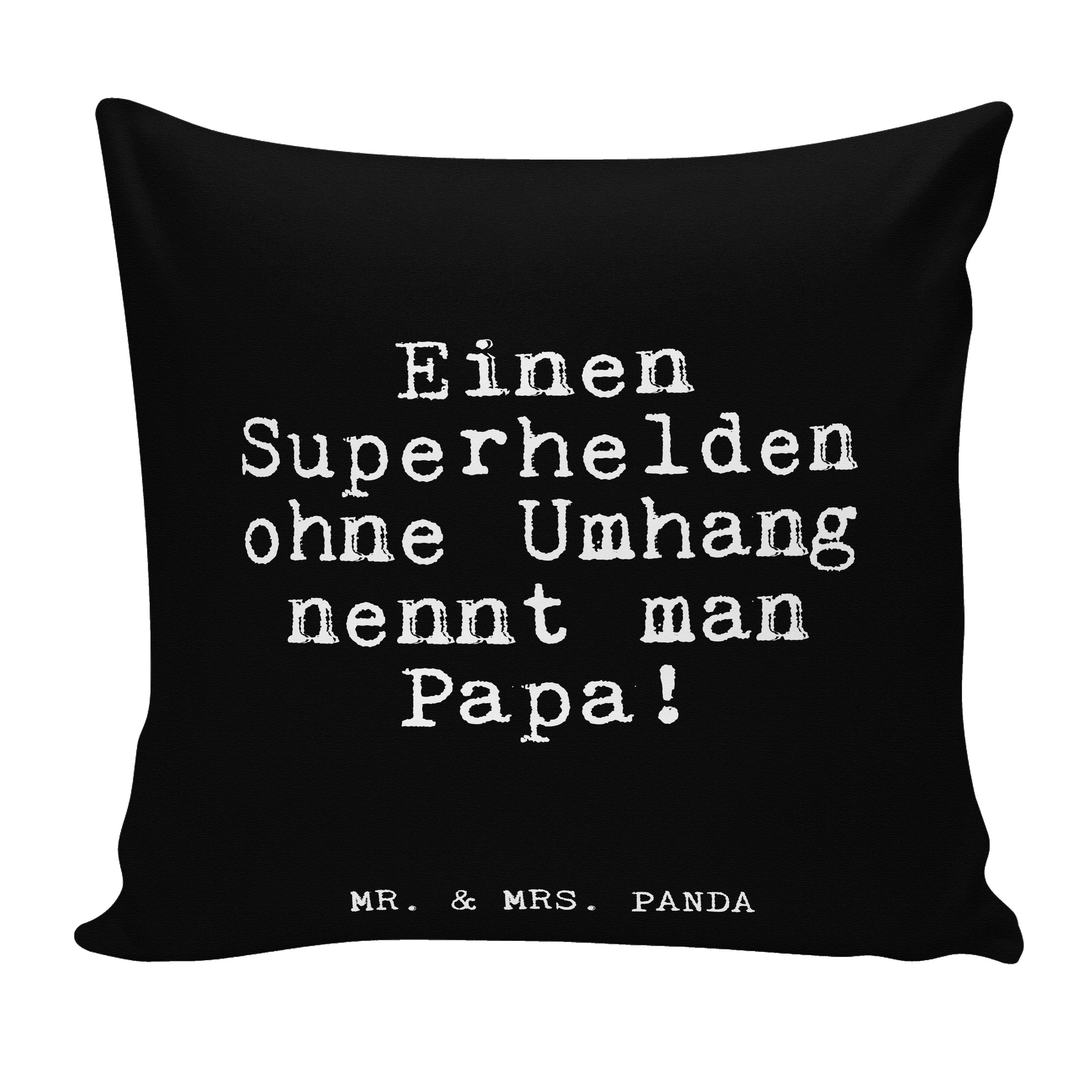 Geschenk, Papa, Dekokissen ohne Motivkis Superhelden - & Einen Mrs. Panda Mr. Umhang... - Schwarz