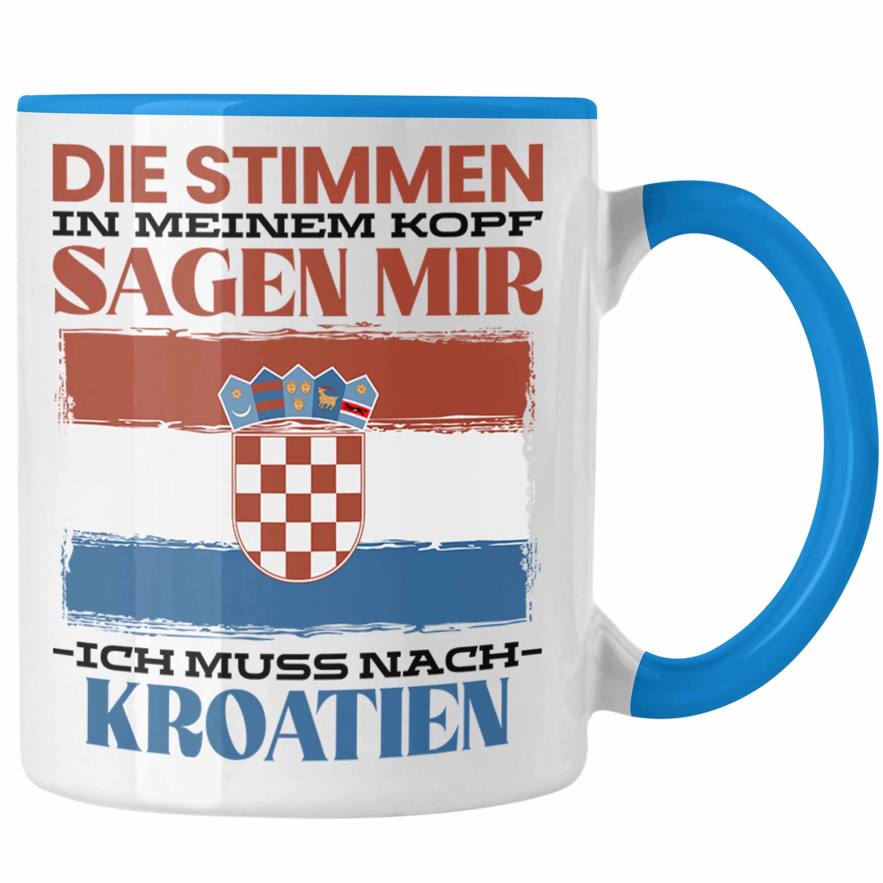 Trendation Urlaub Heimat Kroatien Tasse Spruch Kroatie Tasse Geschenkidee Blau Geschenk