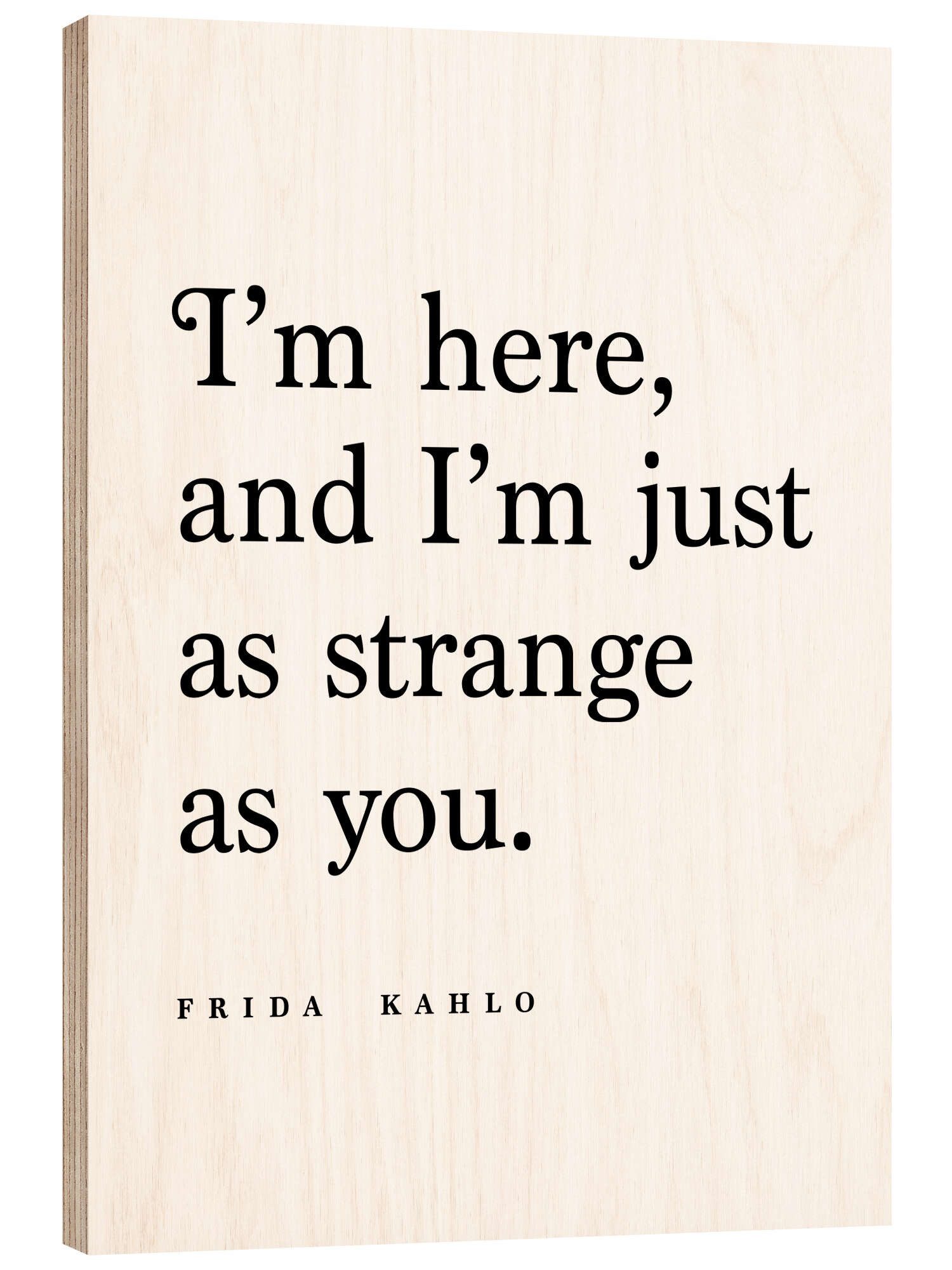 Posterlounge Holzbild Typobox, Frida Kahlo Zitat günstig online kaufen
