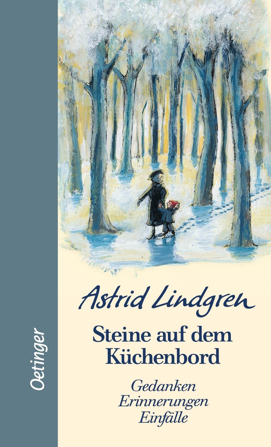 Steine auf dem Küchenbord / Astrid Lindgren