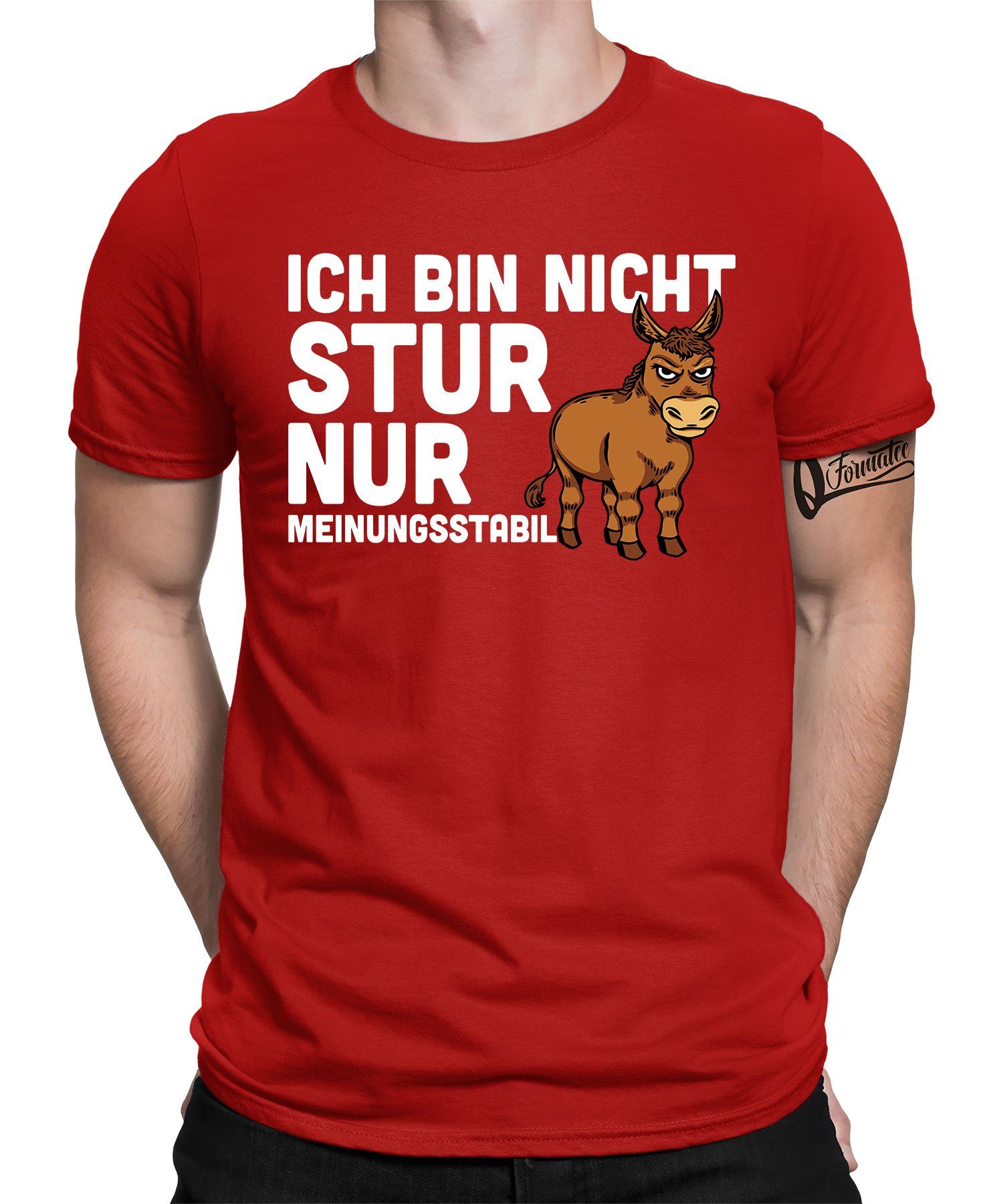 Quattro Formatee Kurzarmshirt Meinungsstabil Esel - Lustiger Spruch Statement Herren T-Shirt (1-tlg) Rot