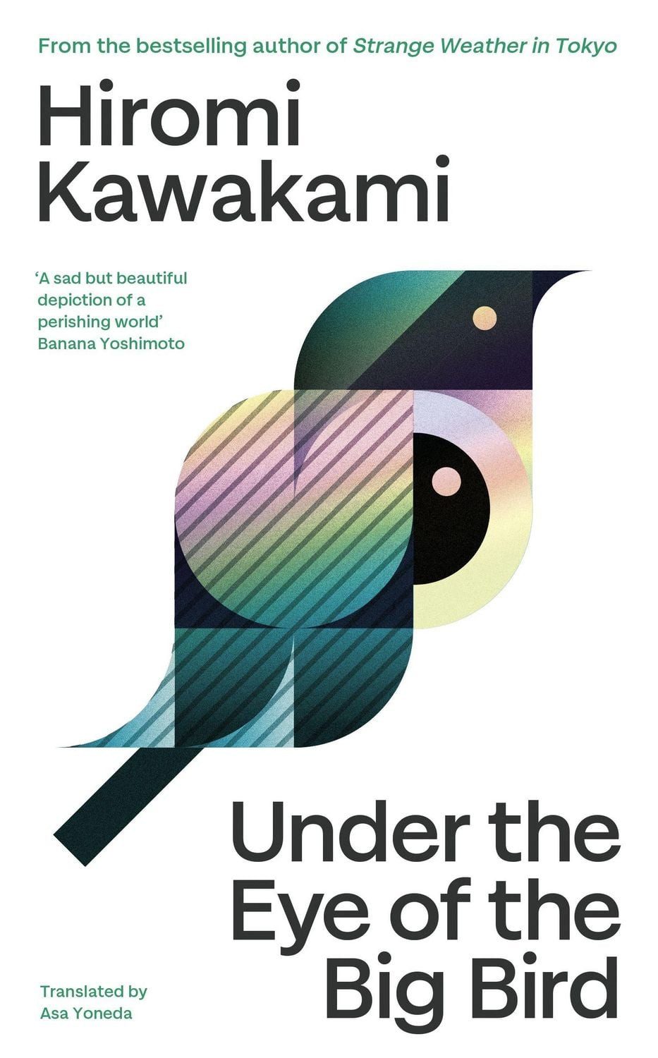 Under the Eye of the Big Bird / Hiromi Kawakami, Booker Prize