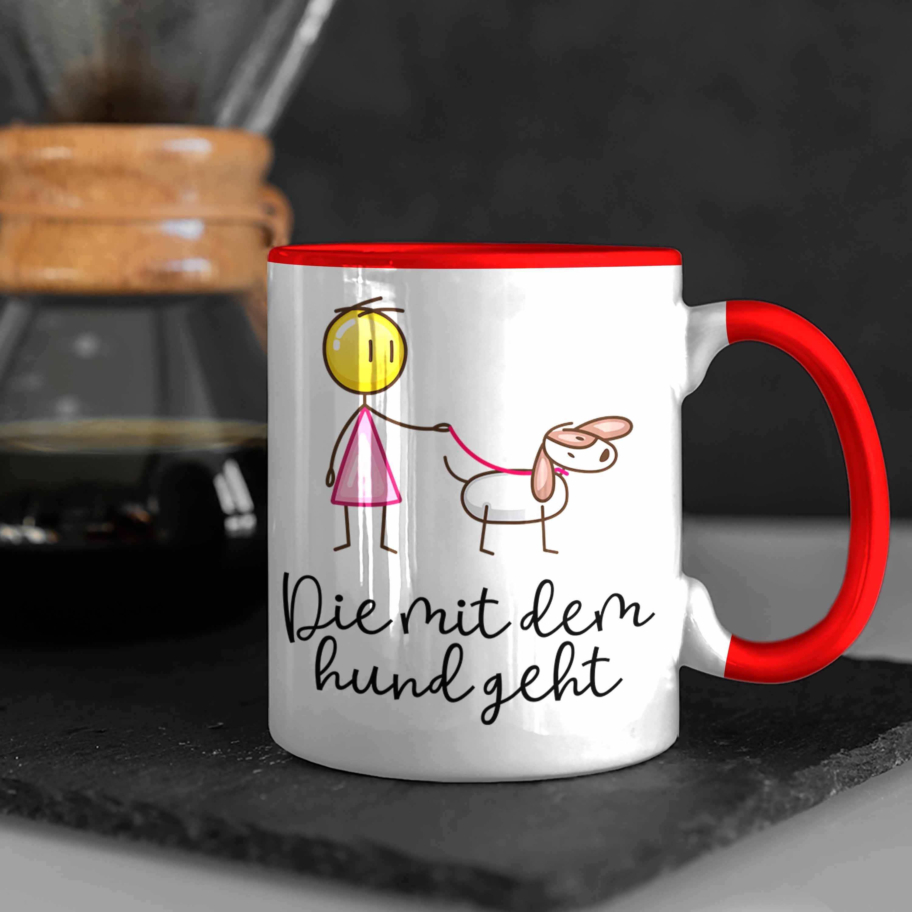 Trendation Trendation Lustige Sprüche Tasse Hund Geschenk für Geht - Hundefreunde Rot Frauchen Tasse Die Dem Mit