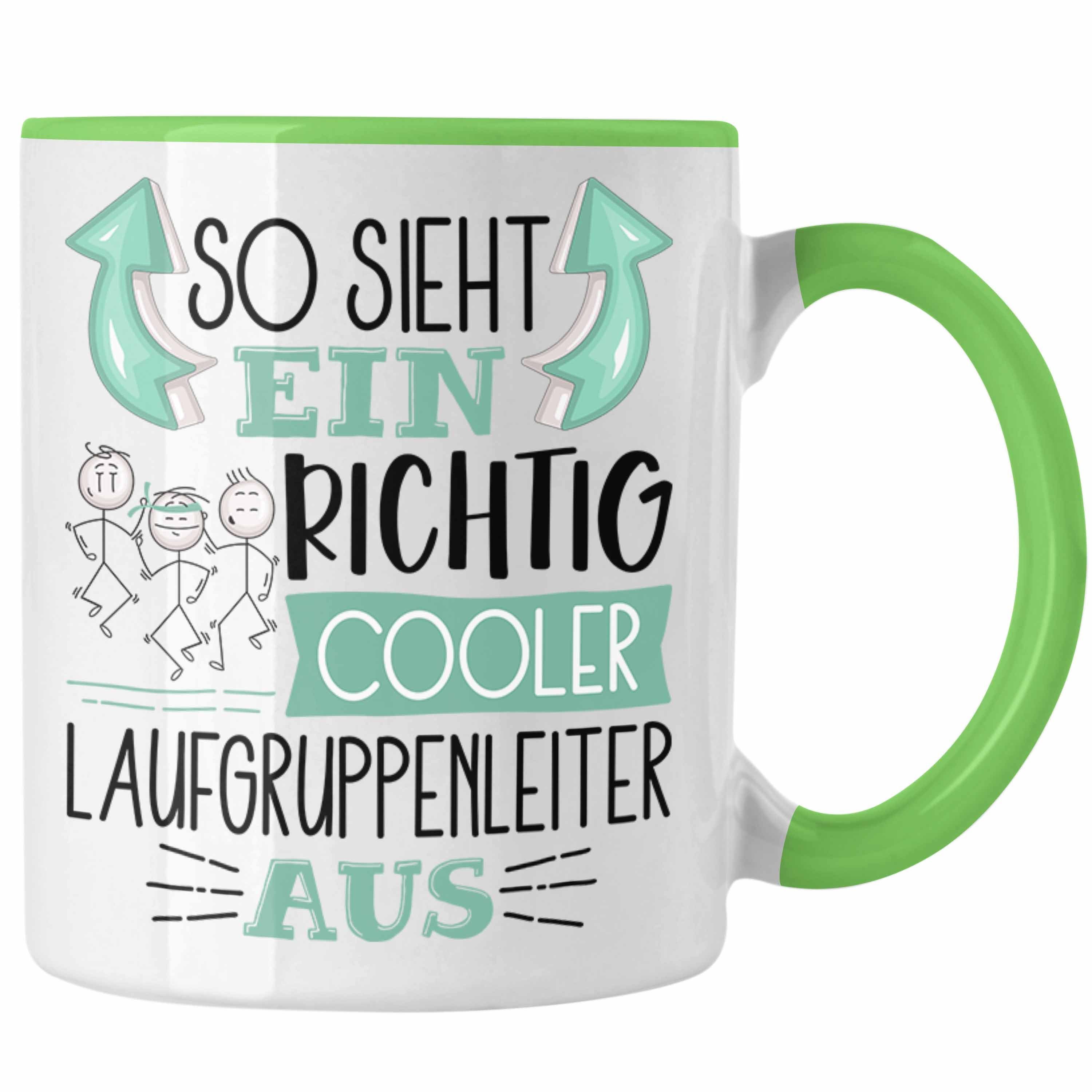 Trendation Tasse So Sieht Ein Richtig Cooler Laufgruppenleiter Aus Geschenk Tasse Lust Grün