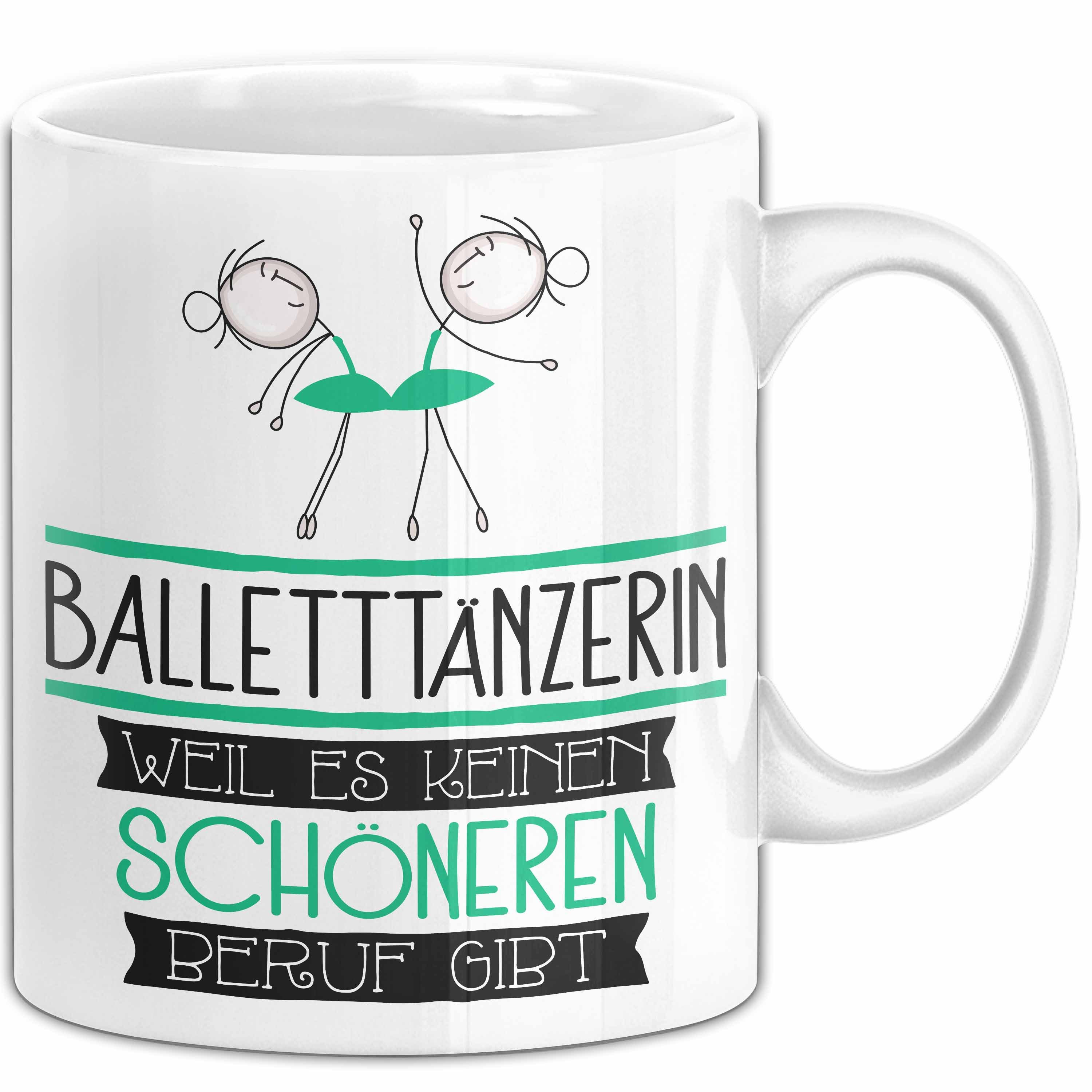 Trendation Tasse Balletttänzerin Weil Es Keinen Schöneren Beruf Gibt Tasse Geschenk f