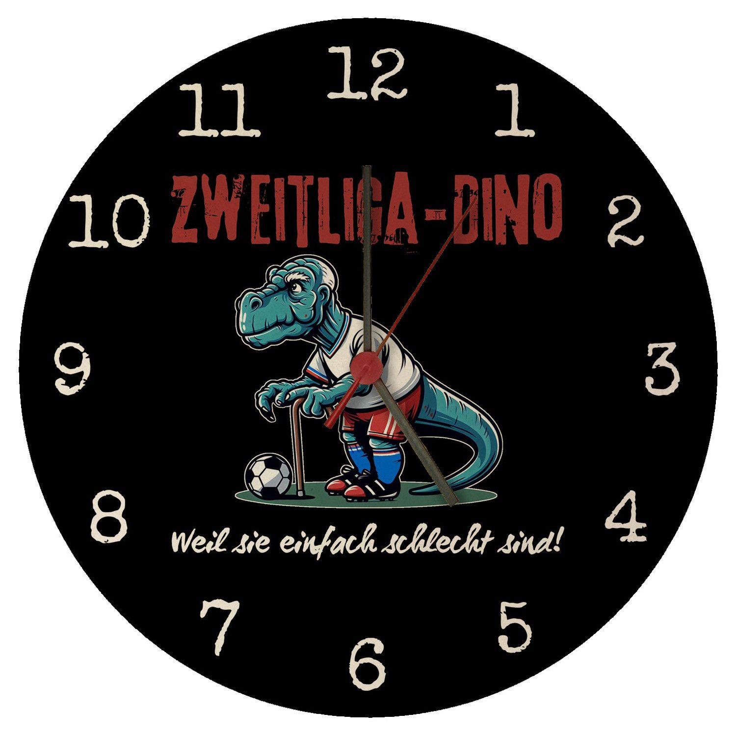 Wanduhr Hamburg Zweitliga Dino Wanduhr aus MDF mit Spruch Weil sie einfach