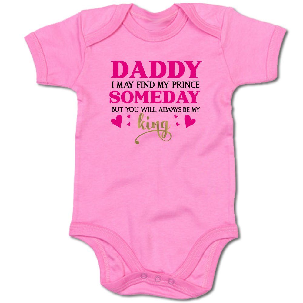Ggraphics Kurzarmbody Daddy I may find my prince someday, but you will