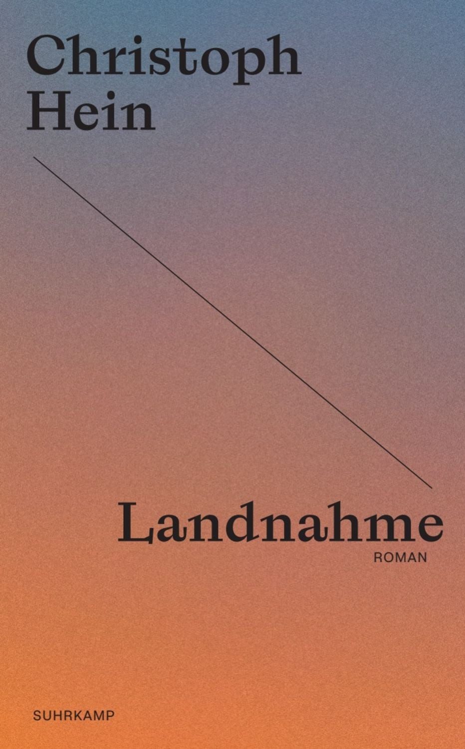 Landnahme / Christoph Hein, Roman, Christoph Hein zum 80sten – die Jubiläumsedition seiner großen Romane