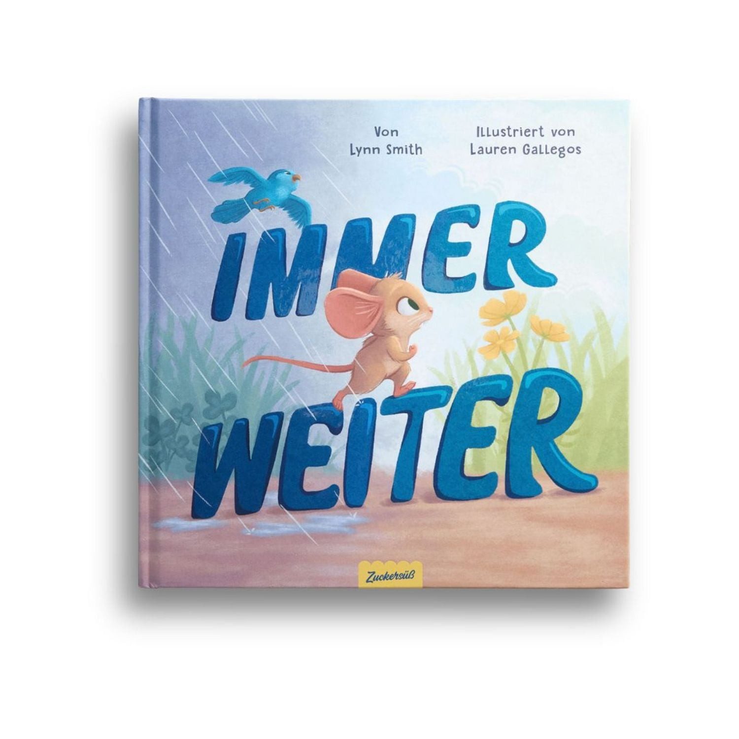 Immer weiter / Lynn Smith, Zuckersüss Verlag