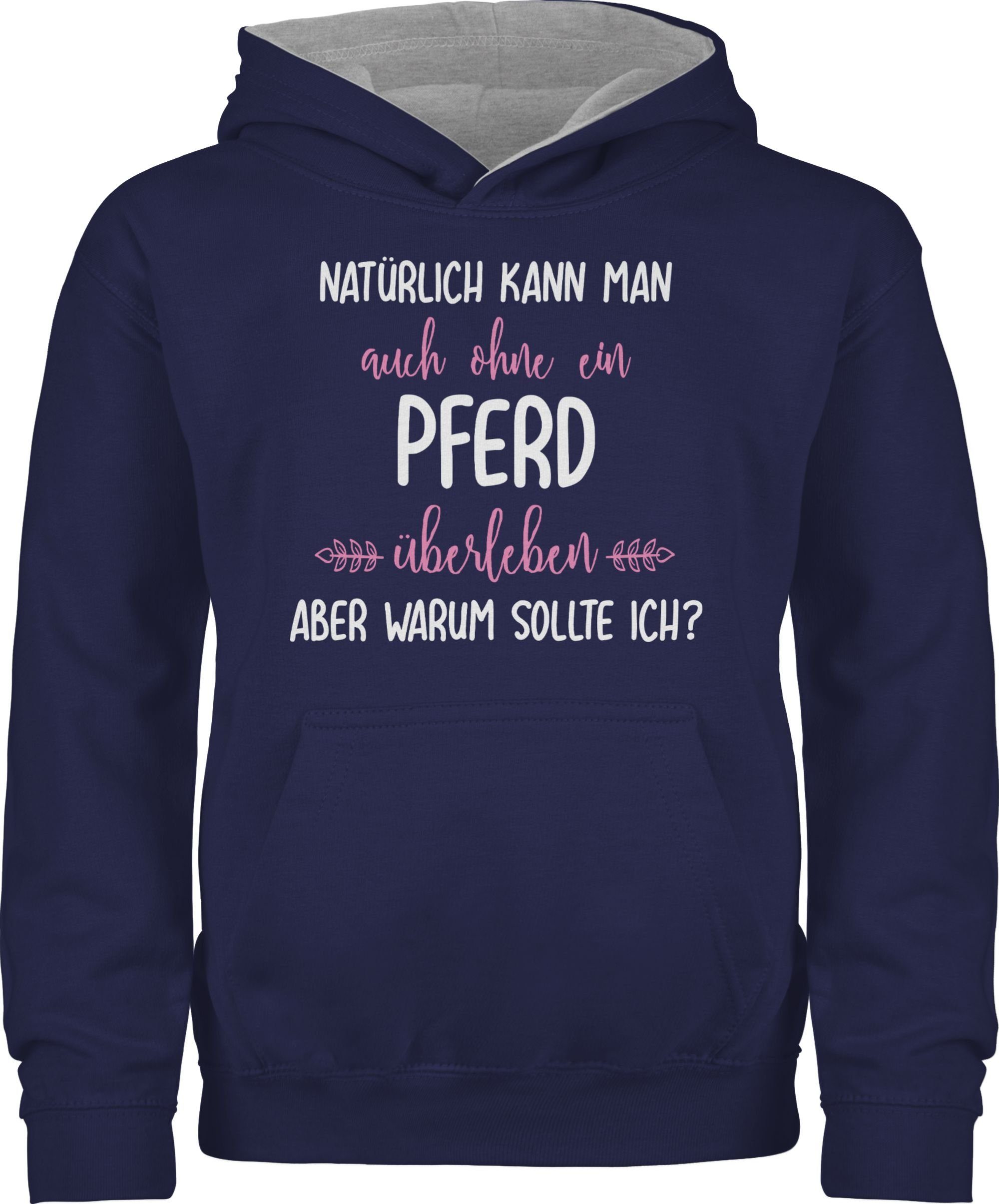 Shirtracer Hoodie Ohne Pferd überleben Pferd 1 Navy Blau/Grau meliert