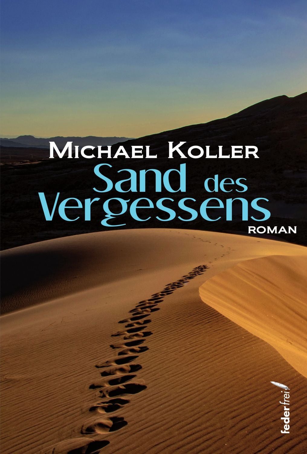 Sand des Vergessens / Michael Koller, X