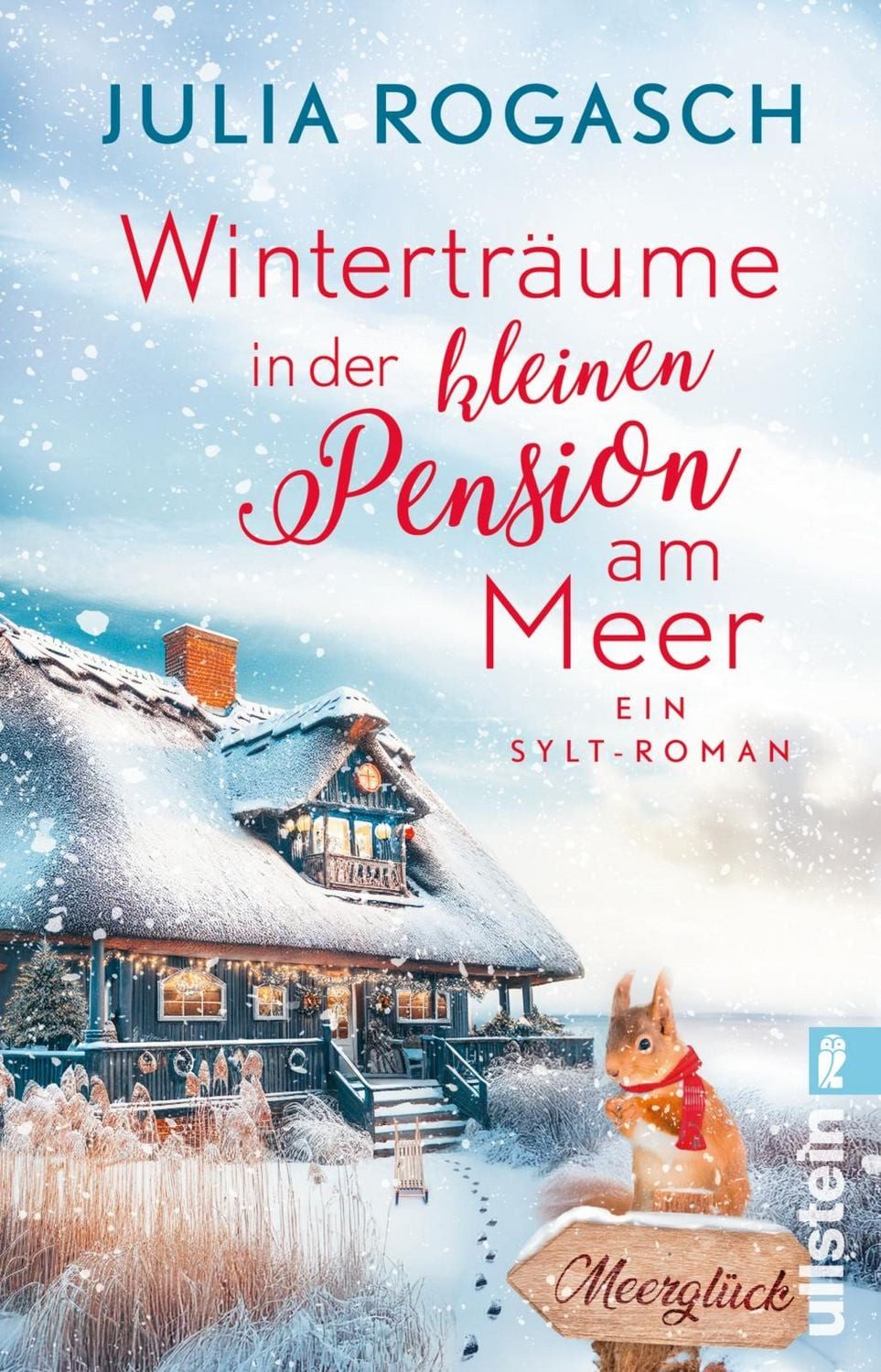 Winterträume in der kleinen Pension am Meer Ein Sylt-Roman, Winterglü / Julia Rogasch, X