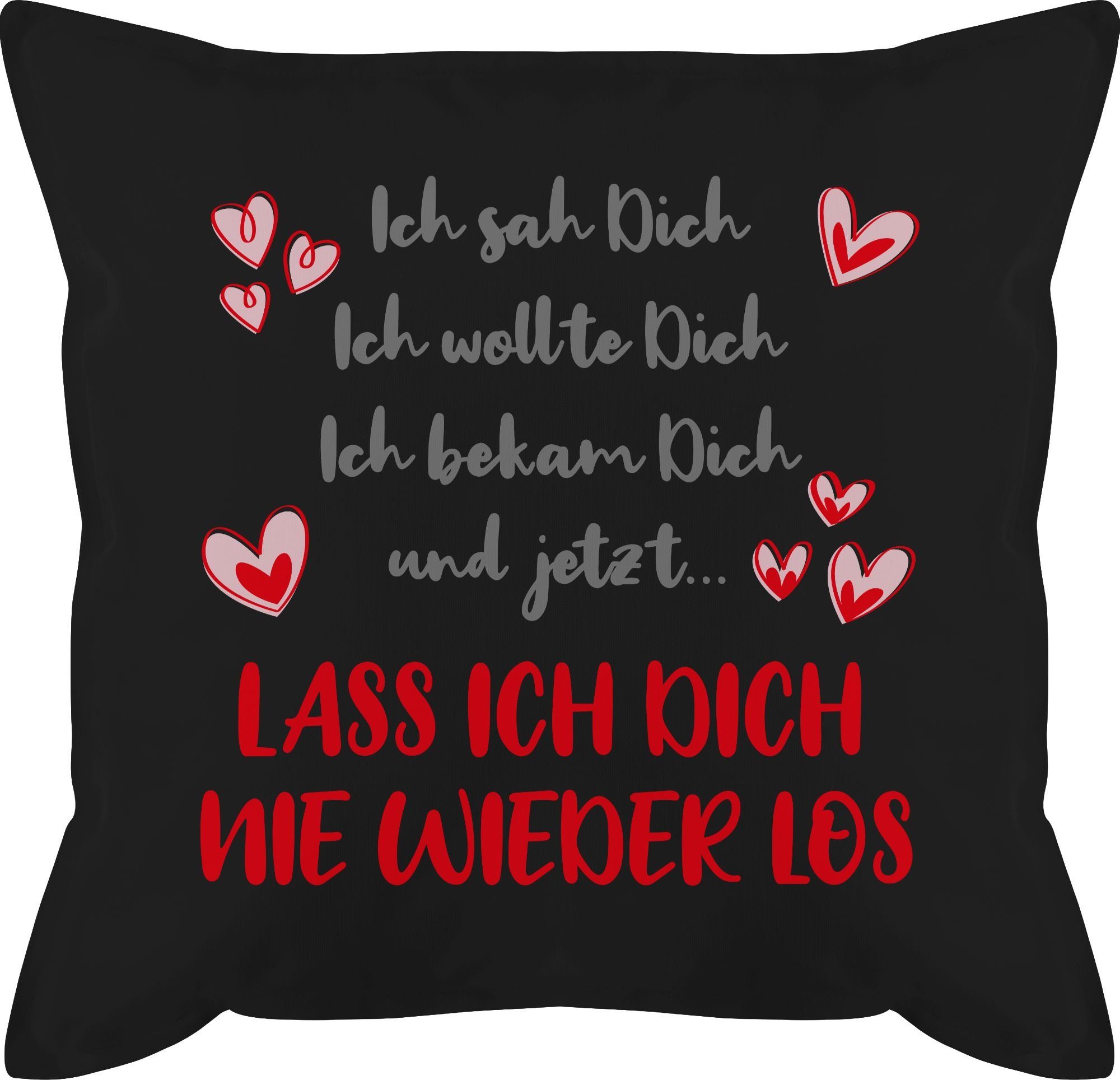 Shirtracer Dekokissen Ich sah Dich Ich wollte Dich Ich bekam Dich, Dekokissen Valentinstag Geschenk 1 Schwarz