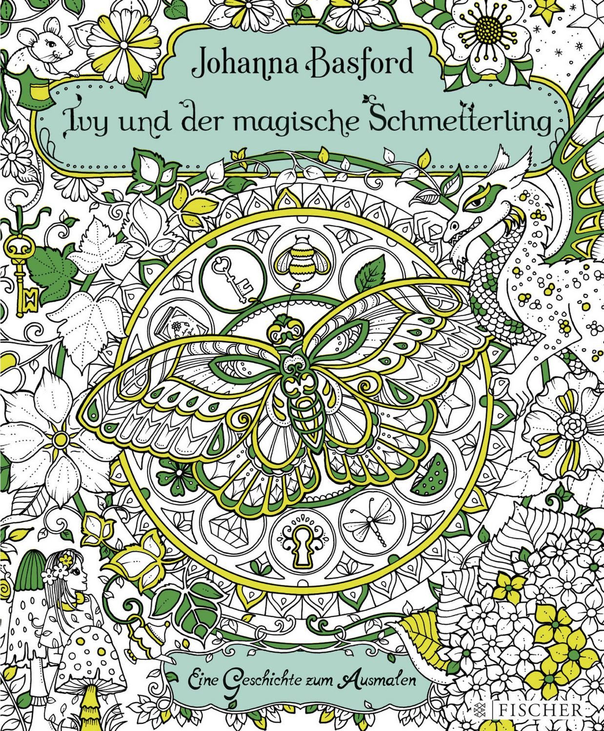 Sachbuch Ivy und der magische Schmetterling Eine Geschichte zum Ausmalen, Von Johanna Basford