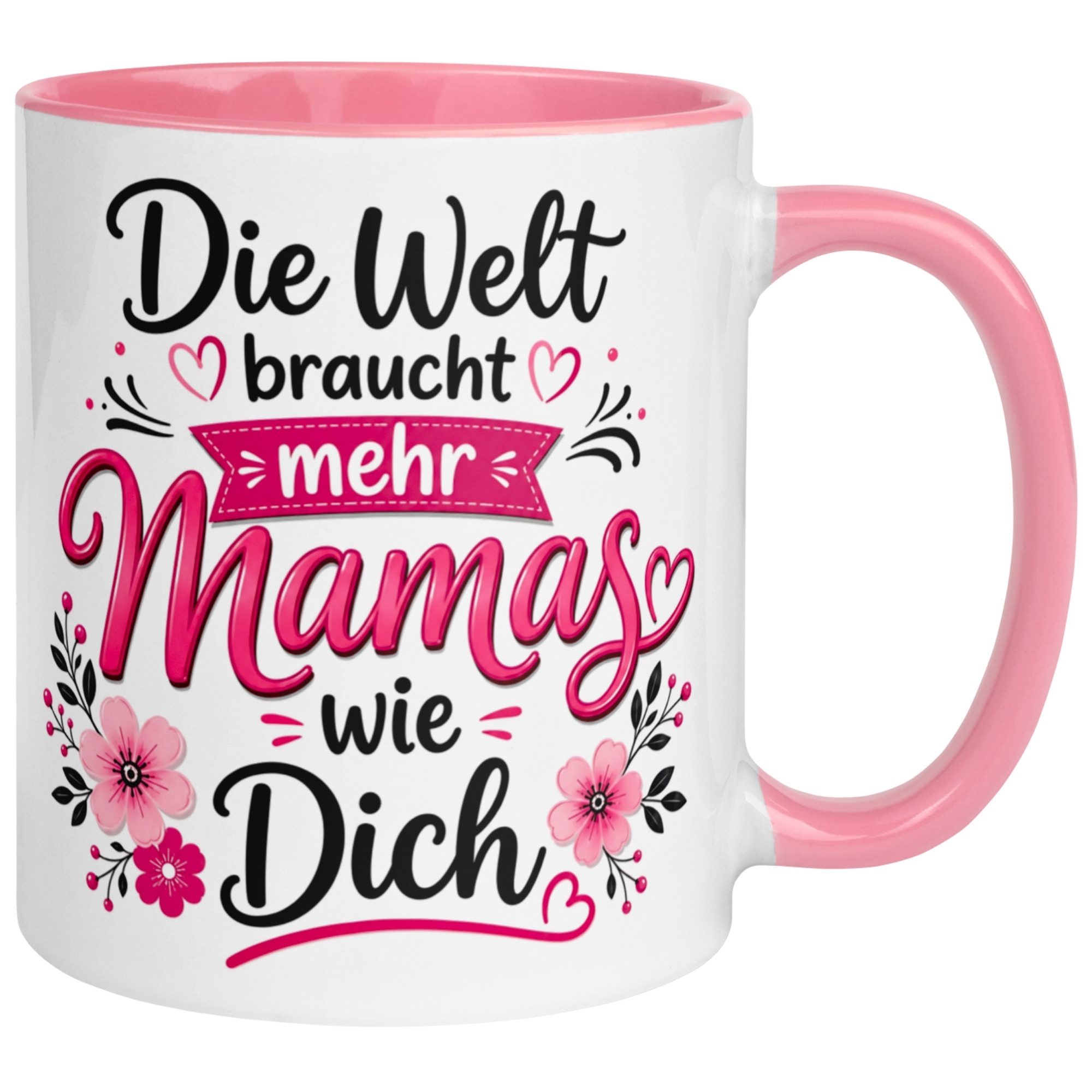 Momentals Tasse Mama – „Die Welt braucht mehr Mamas wie dich“ – Muttertag Geschenk, Gratis Versand · Links-&Rechtshänder · Spülmaschinenfest