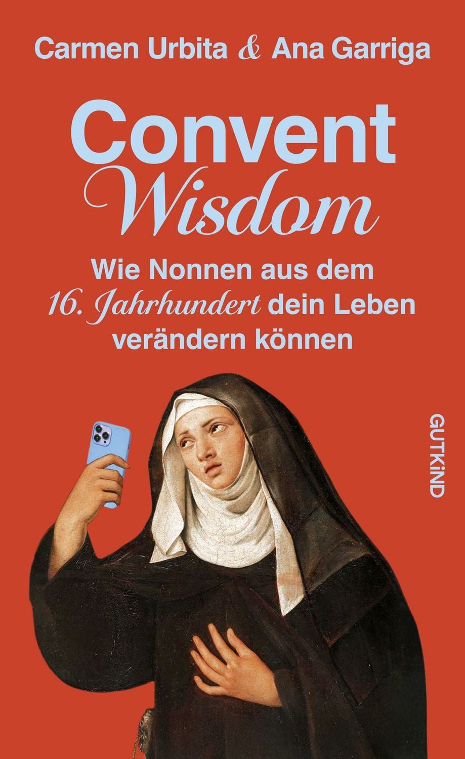 Convent Wisdom / Carmen Urbita, Ana Garriga