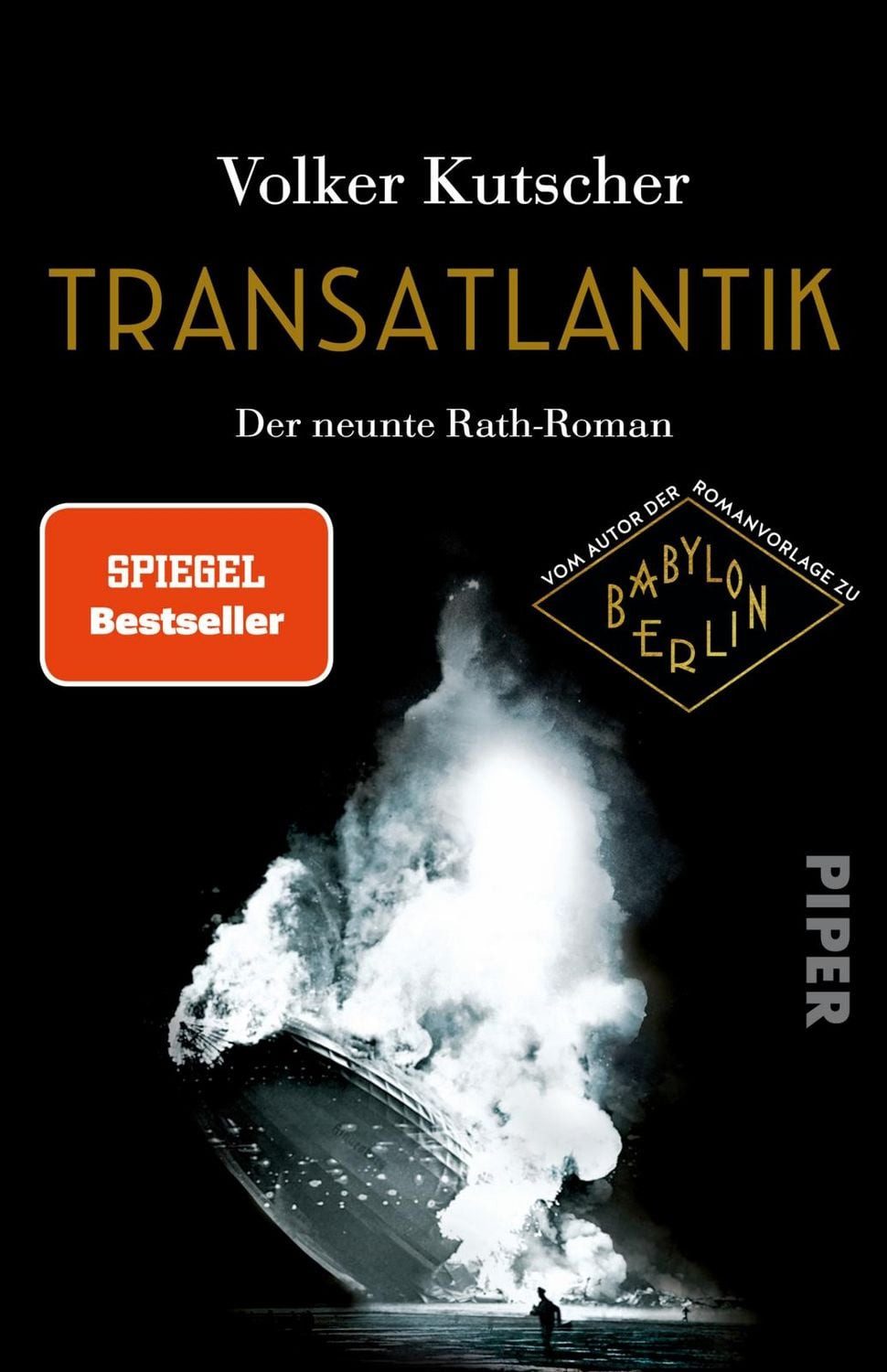 Transatlantik / Volker Kutscher, Der neunte Rath-Roman, Vom Autor der Romanvorlage zu Babylon Berlin