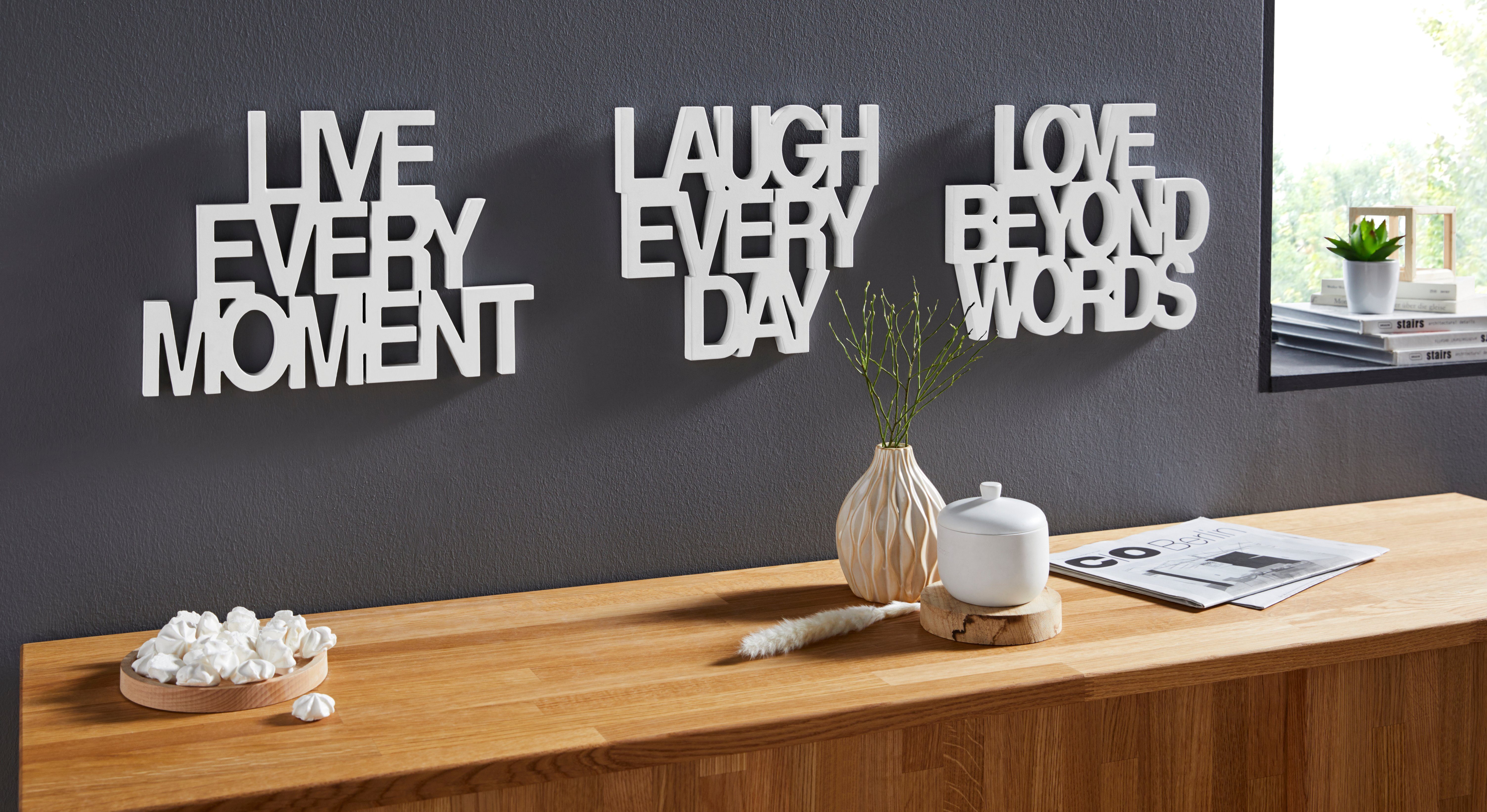 Words every - - andas Moment (3 St), Wanddeko Day Laugh beyond Schriftzug Live every Wanddekoobjekt Love