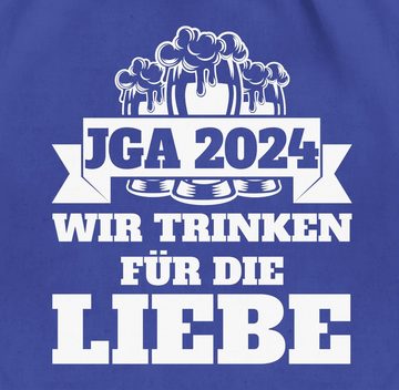 Shirtracer Turnbeutel JGA 2024 - Wir trinken für die Liebe, JGA Männer