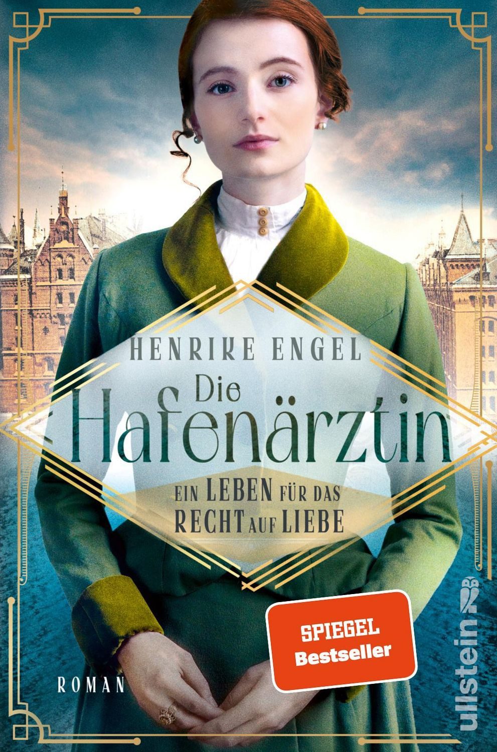 Die Hafenärztin. Ein Leben für das Recht auf Liebe / Henrike Engel