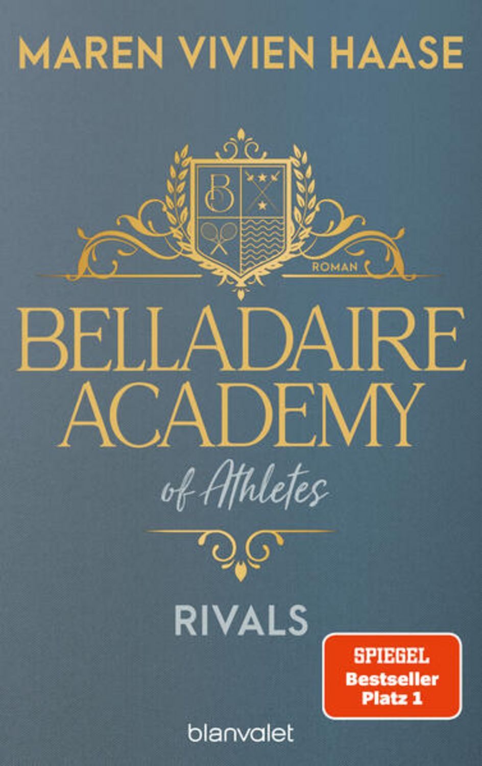 Belladaire Academy of Athletes - Rivals / Maren Vivien Haase, SPIEGEL-Bestseller