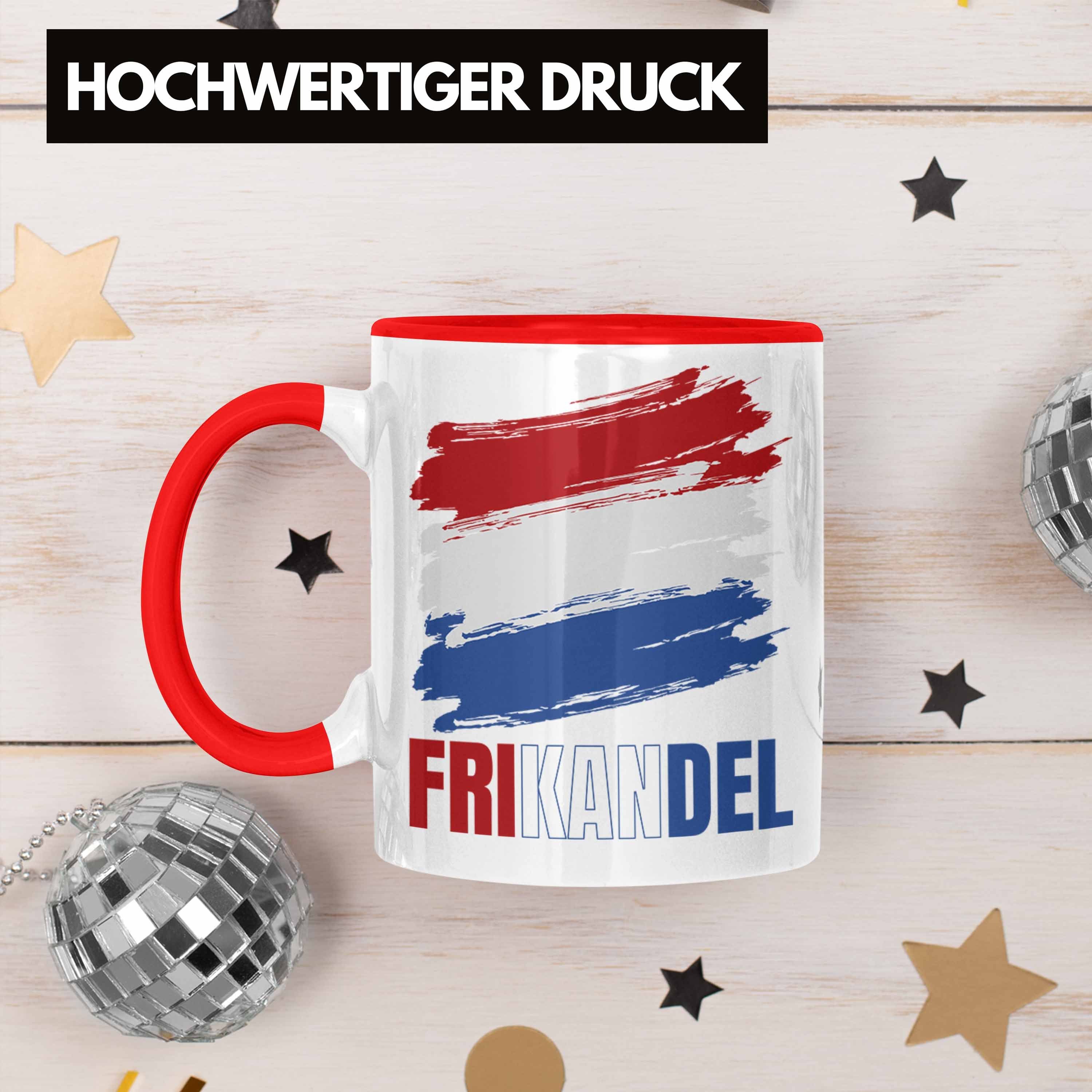 Frikande Geschenk Tasse Fan Kaffee-Becher Rot Holländer Holland Trendation Tasse