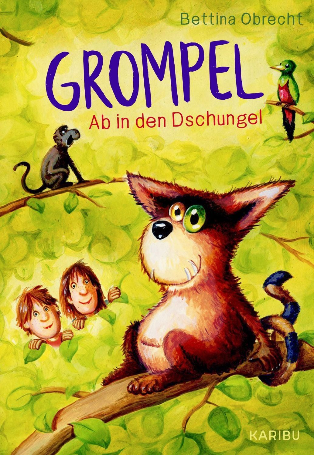 Grompel (Band 3) – Ab in den Dschungel / Bettina Obrecht, Ein turbulentes Vorlese-Abenteuer für Jungen und Mädchen ab 8 Jahren