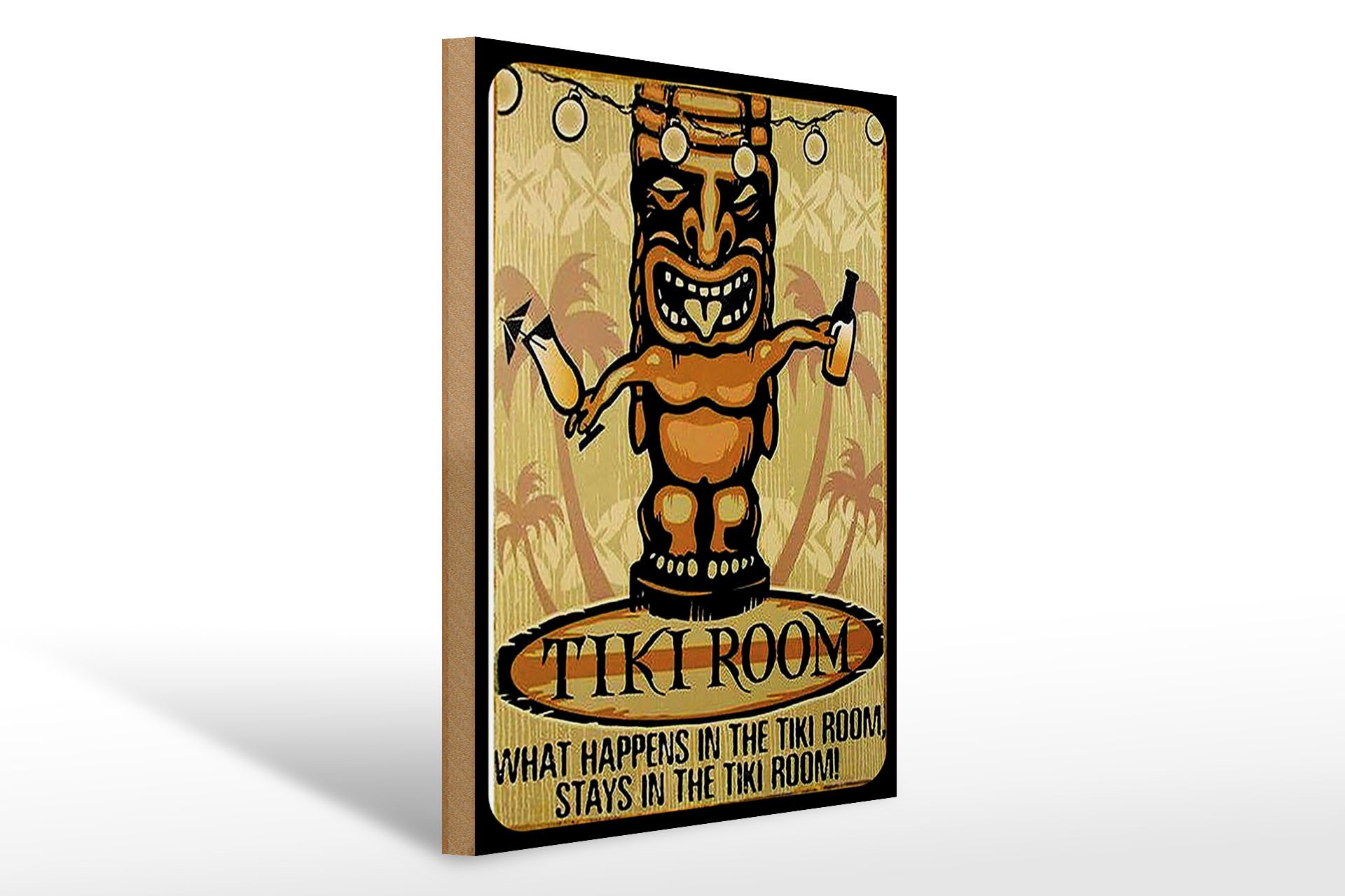 Femer GmbH Holzbild Hinweis 30x40 cm Tiki Room What happens in the room stay in the room, (1 St), Glatte Holzfaserplatte (MDF), vorn beschichtet