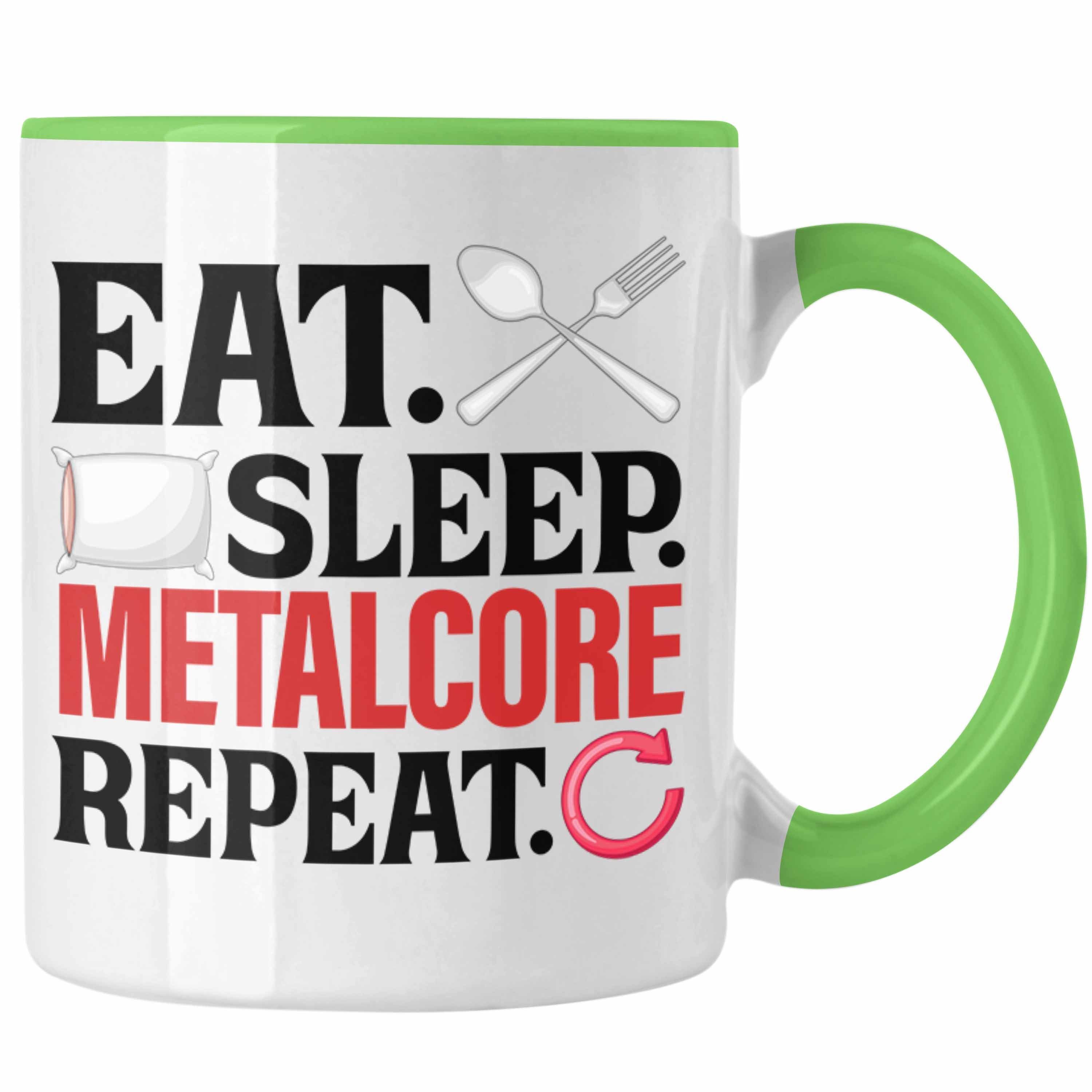 Musik Metalcore Tasse Tasse Heavy Repeat Eat Metal Trendation Sleep Grün Geschenk