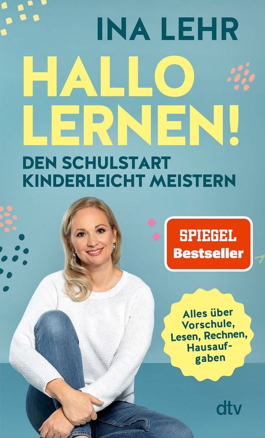 Hallo Lernen! / Ina Lehr