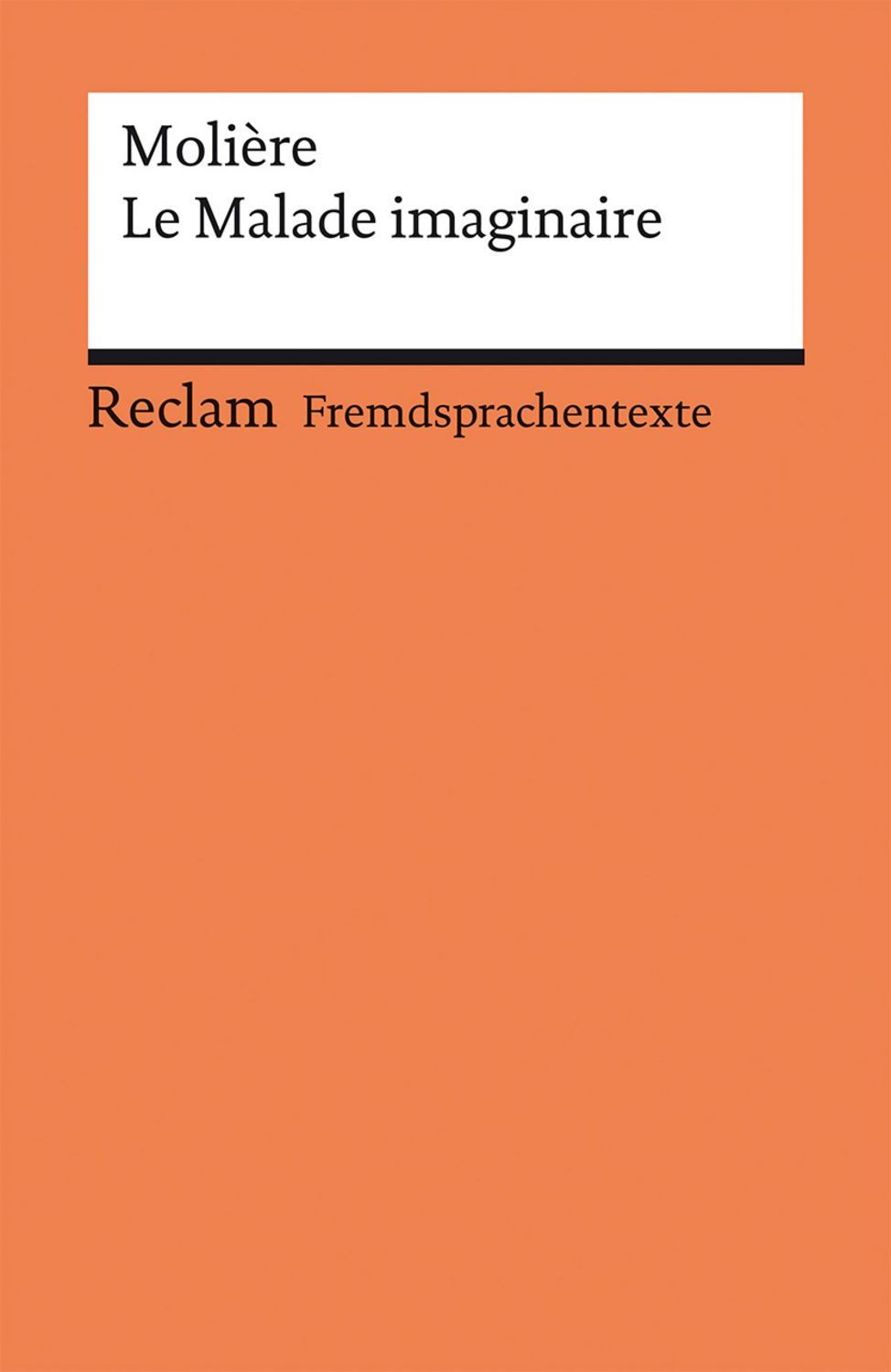 Le Malade imaginaire / Molière