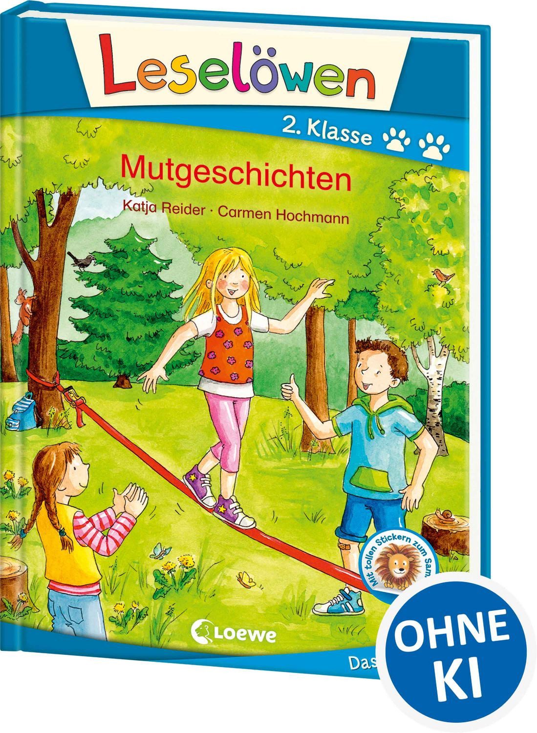 Leselöwen 2. Klasse - Mutgeschichten / Katja Reider