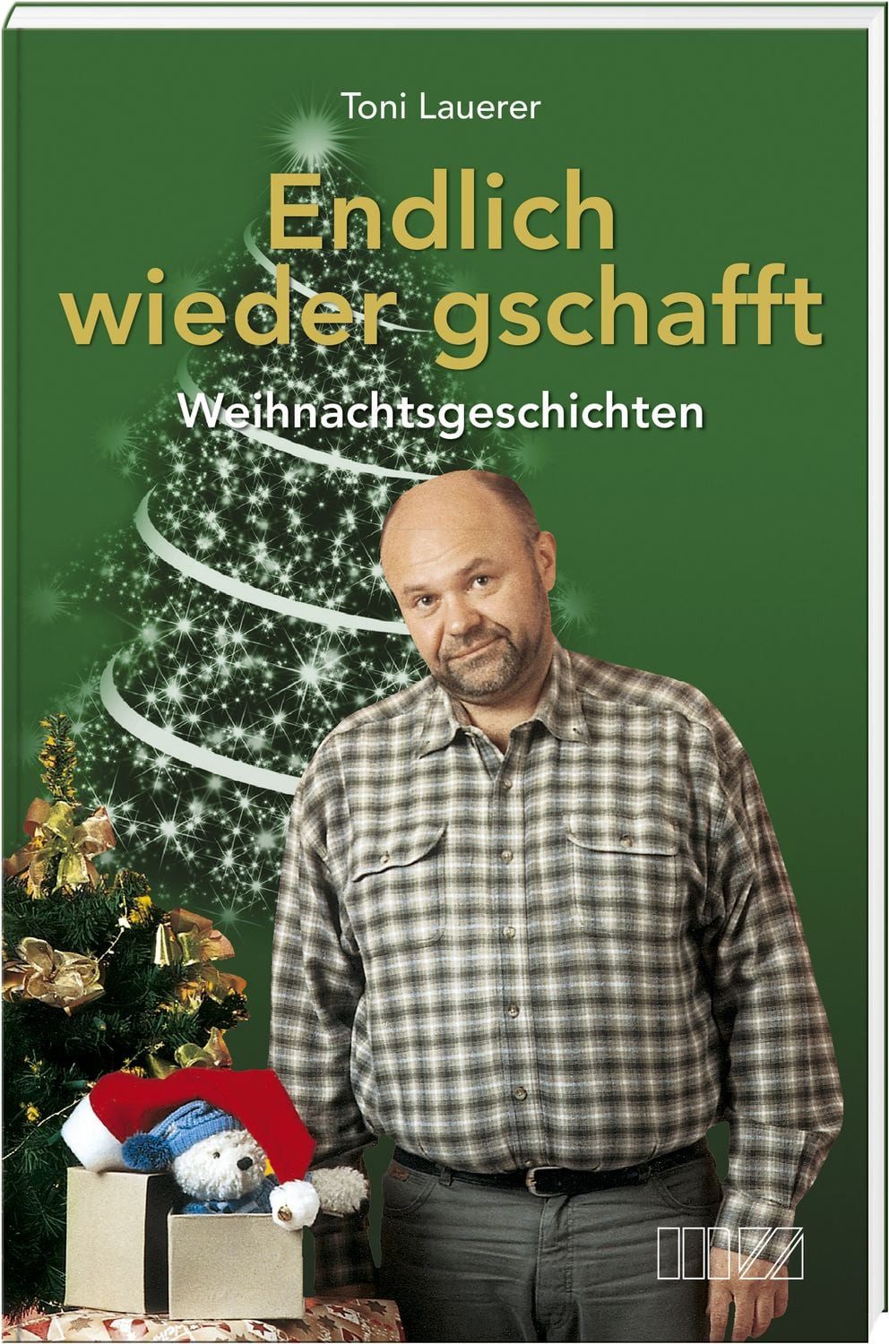 Endlich wieder gschafft / Toni Lauerer
