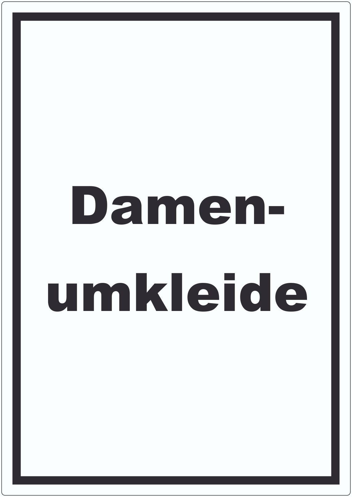HB-Druck Aufkleber Damenumkleide Aufkleber mit Text hochkant, wetterfest, UV-beständig, kratzfest