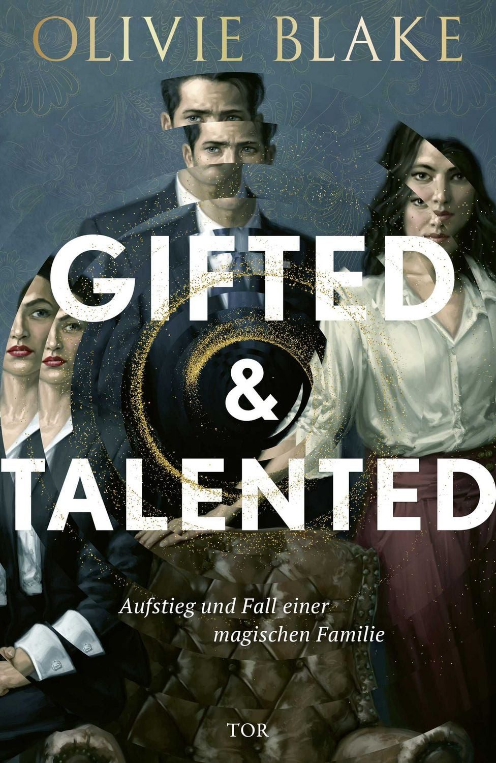 Gifted and Talented / Olivie Blake, Aufstieg und Fall einer magischen Familie